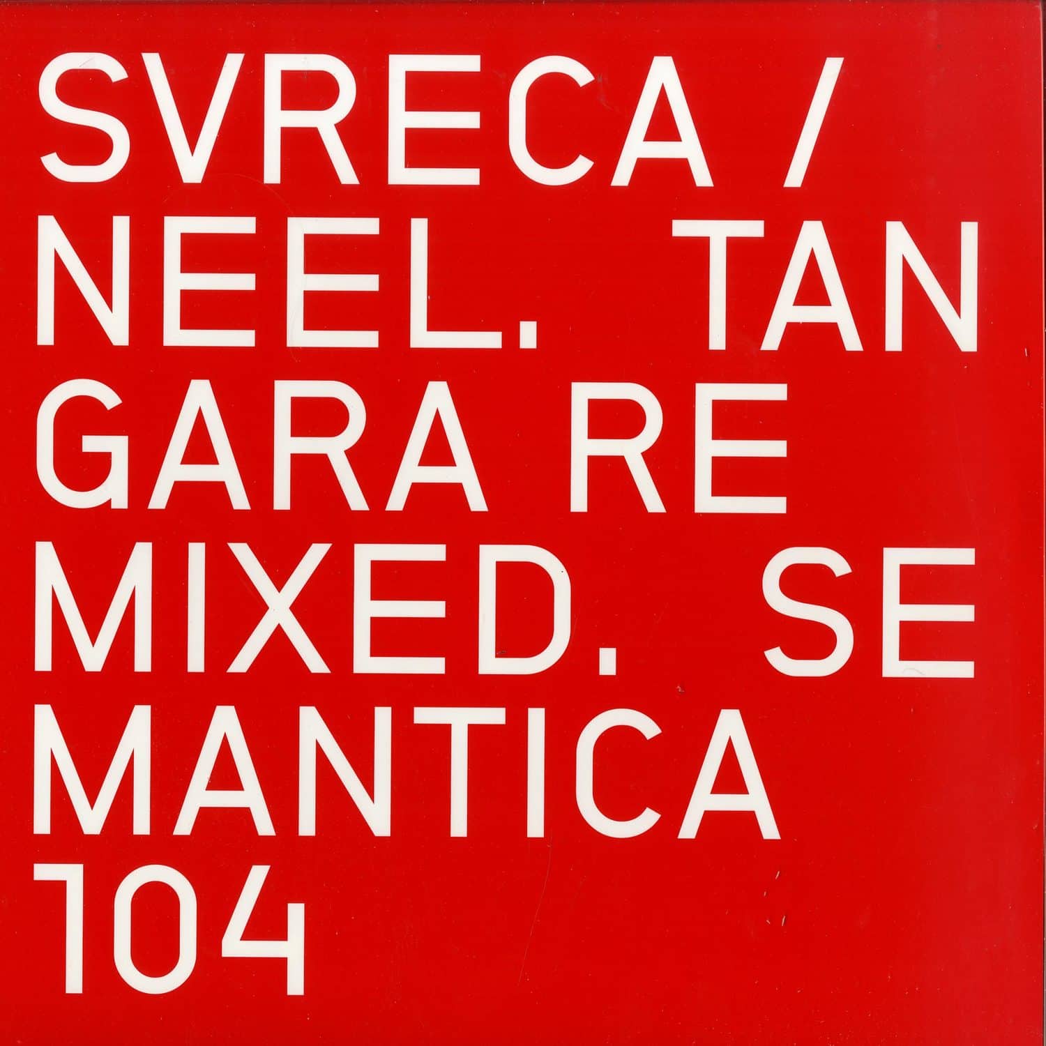 Svreca / Neel - TANGARA REMIXED 