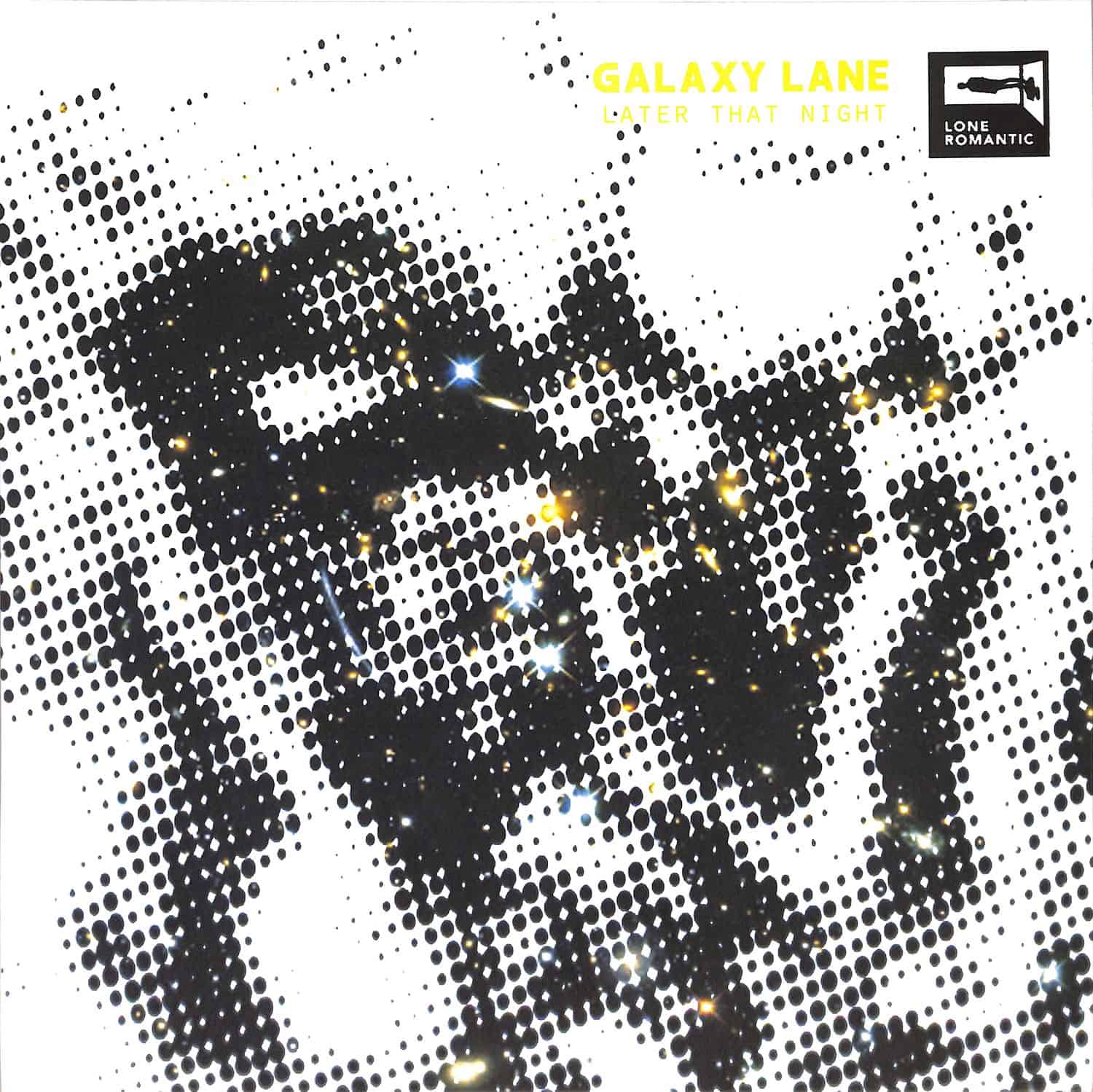 Galaxy Lane - LATER THAT NIGHT