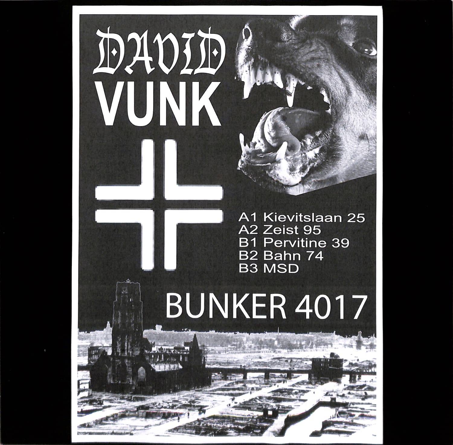 David Vunk - BUNKER 4017