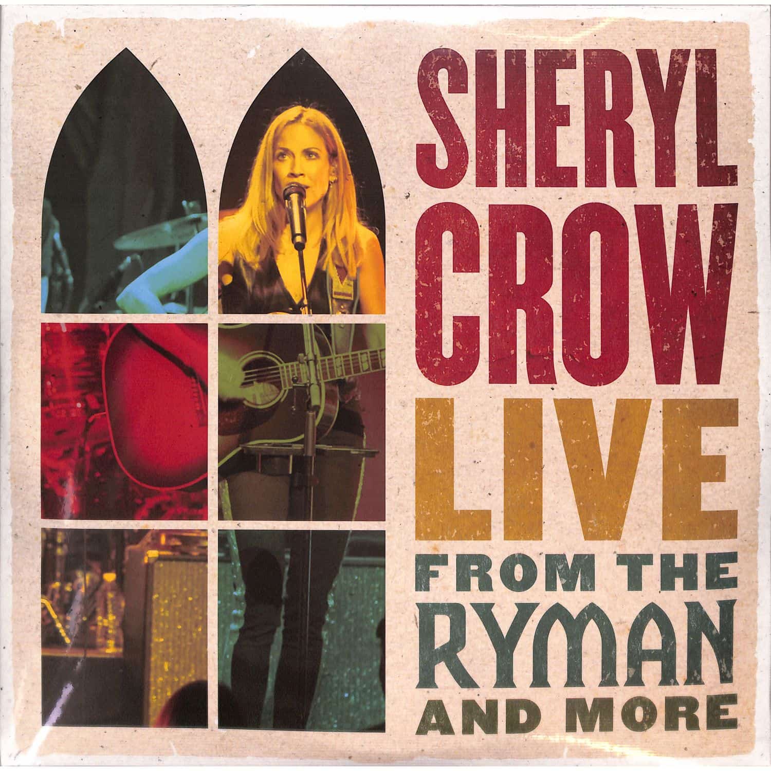 Sheryl Crow - LIVE FROM THE RYMAN AND MORE 
