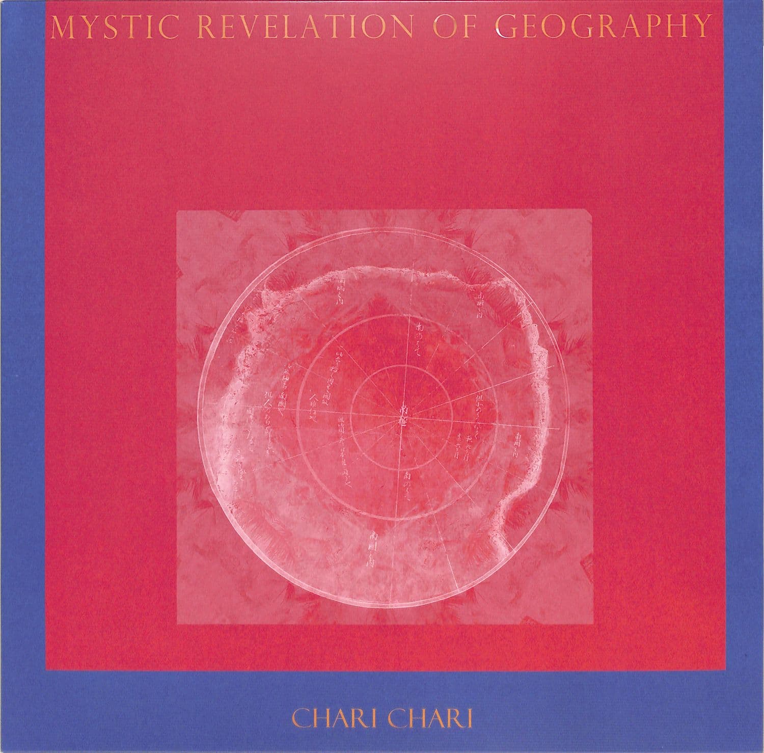 Chari Chari - MYSTIC REVELATION OF GEOGRAPHY