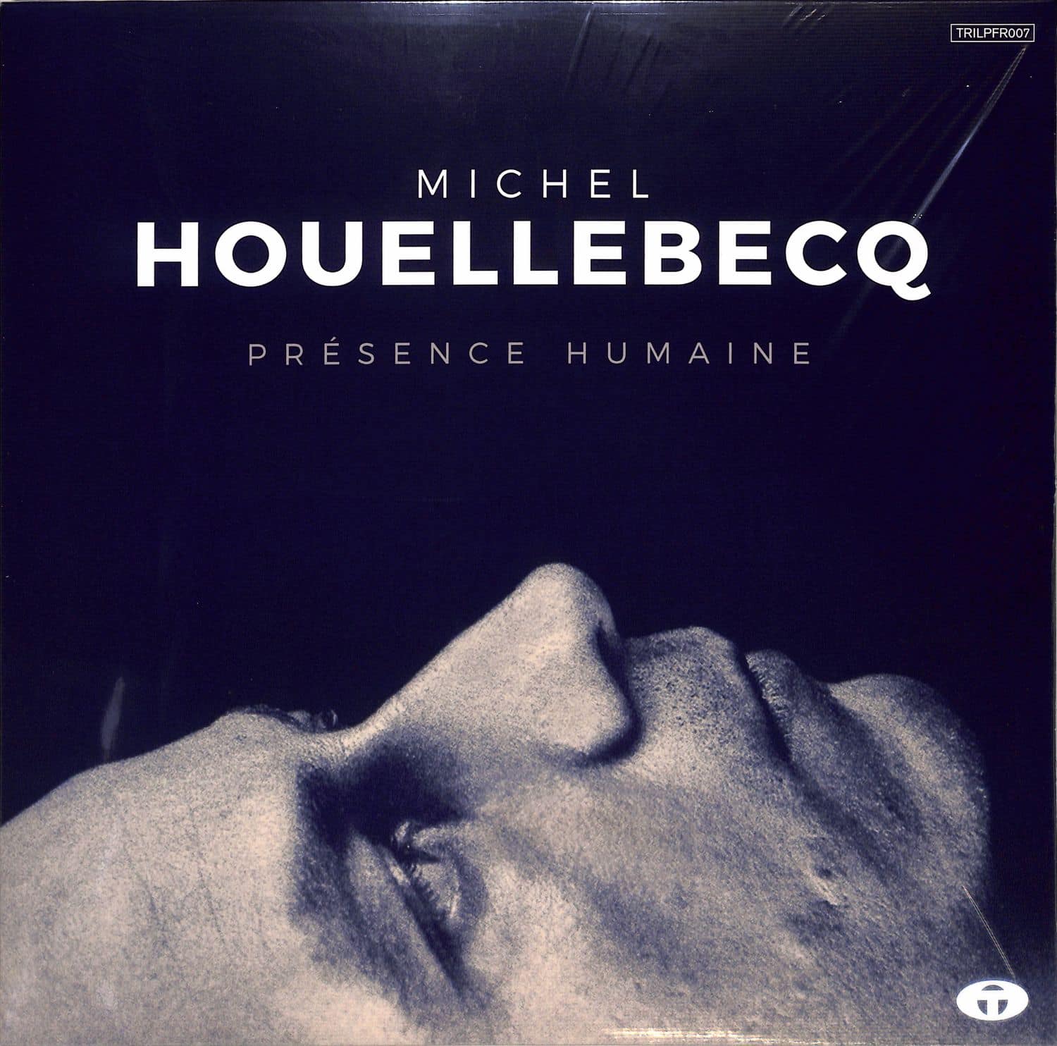 Michel Houellebecq - PRESENCE HUMAINE 