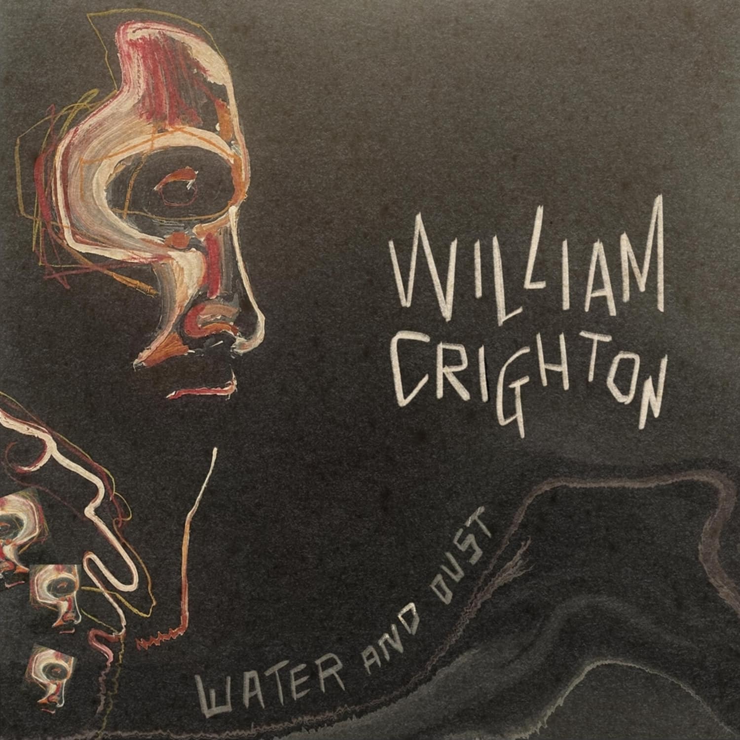 William Crighton - WATER AND DUST 