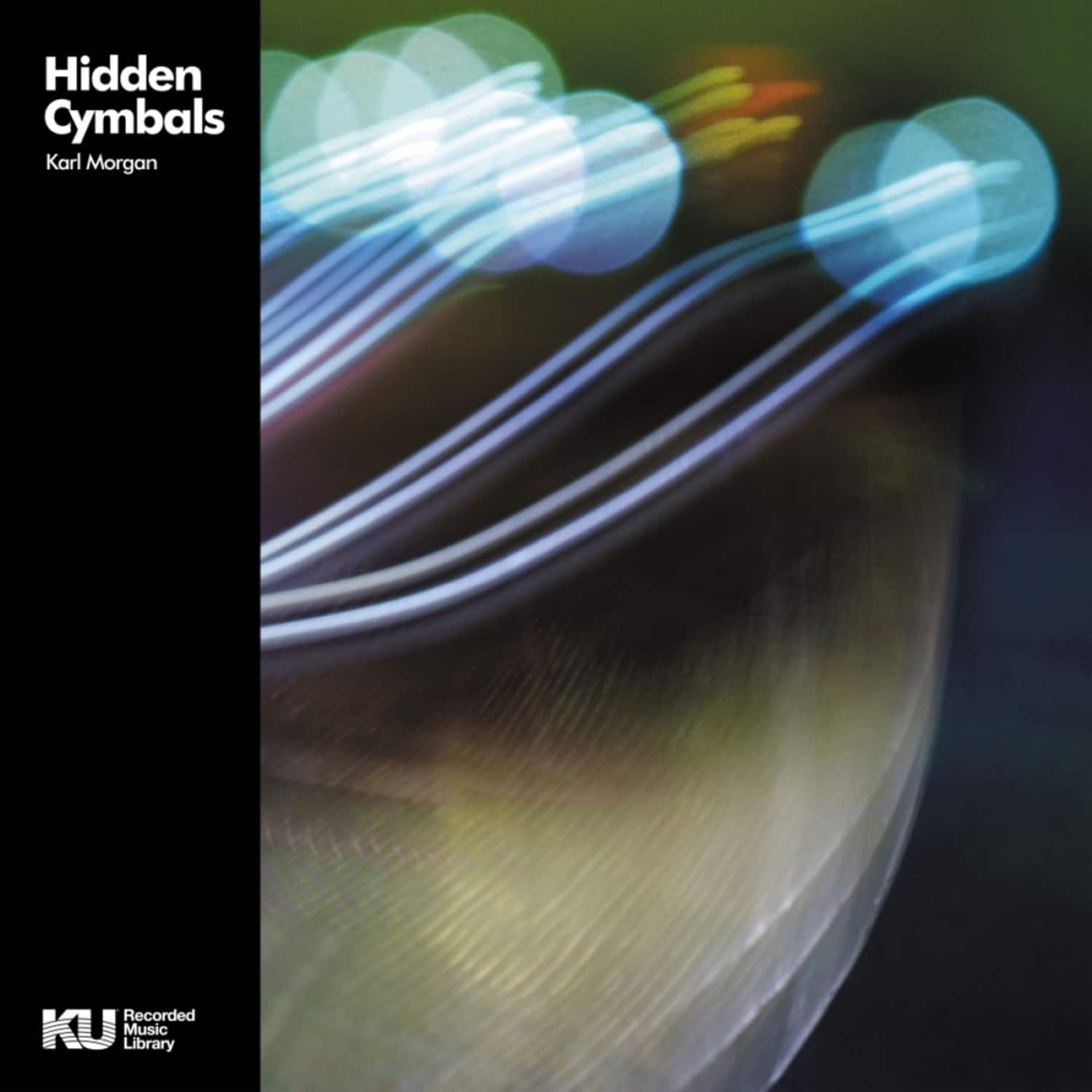 Karl Morgan - HIDDEN CYMBALS 