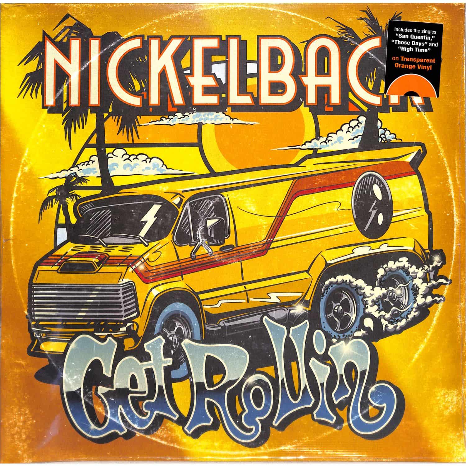 Nickelback - GET ROLLIN 