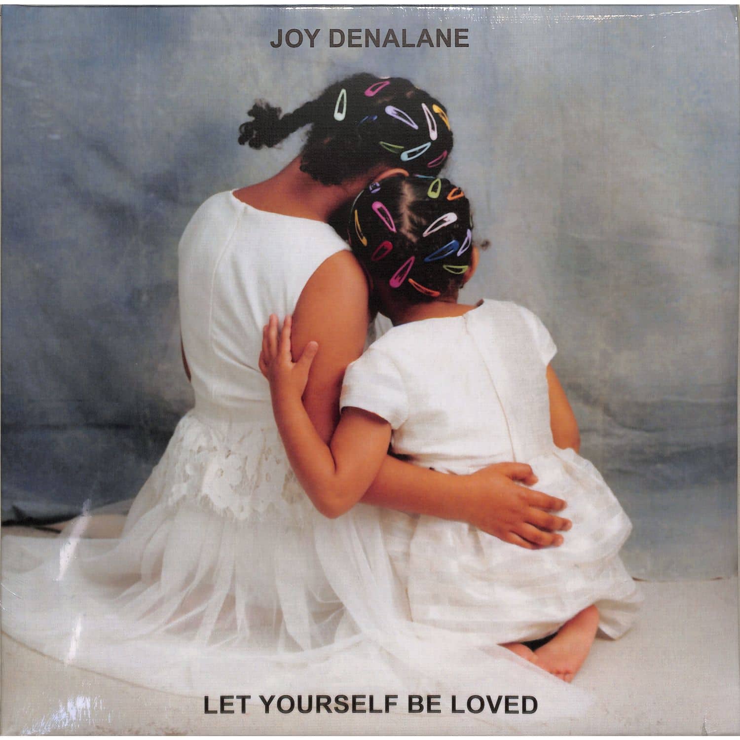 Joy Denalane - LET YOURSELF BE LOVED 