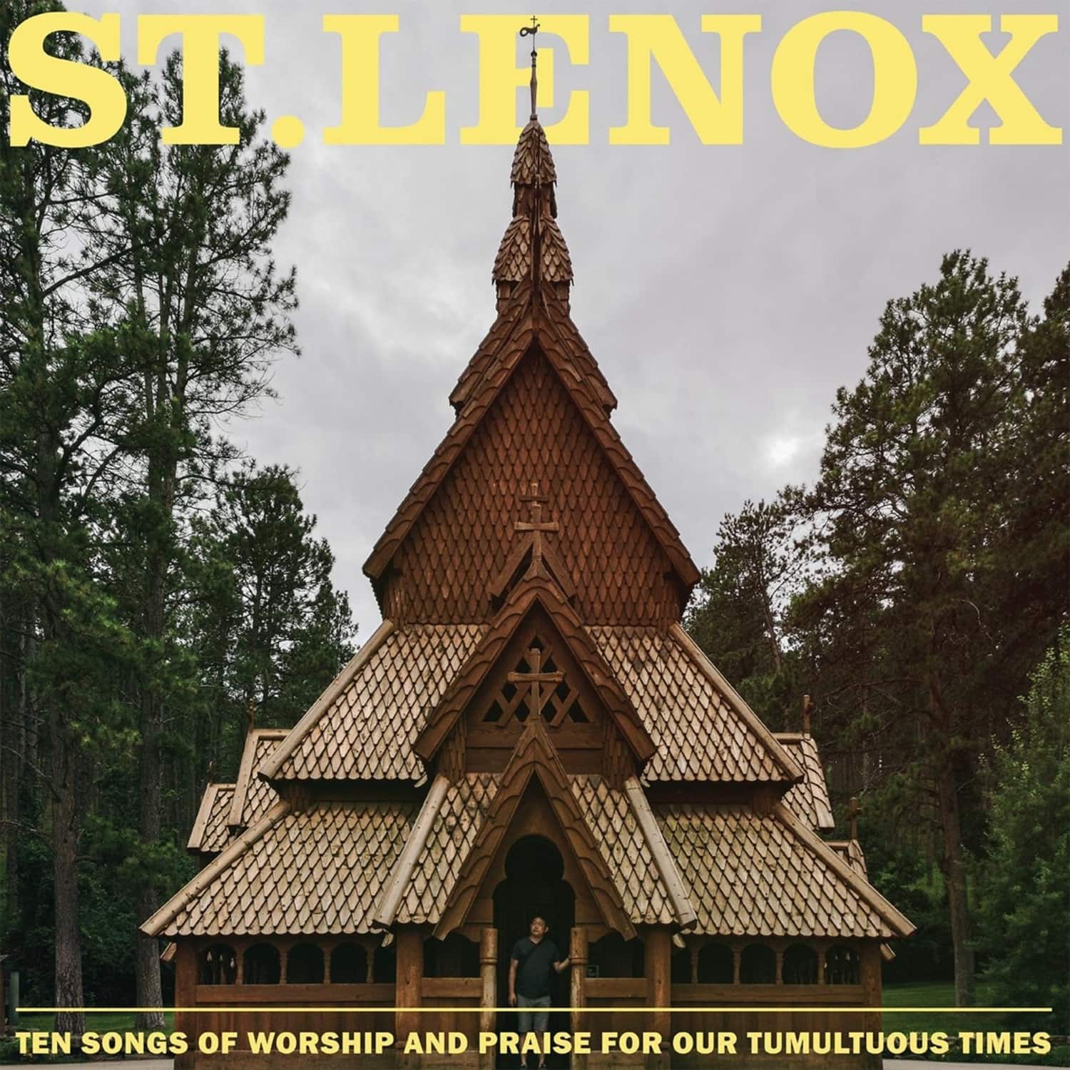 St.Lenox - TEN SONGS OF WORSHIP AND PRAISE FOR OUR TUMULTUOUS 