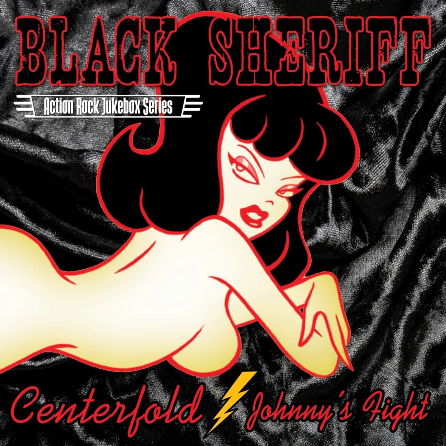 Black Sheriff - 7-CENTERFOLD / JOHNNY S FIGHT 