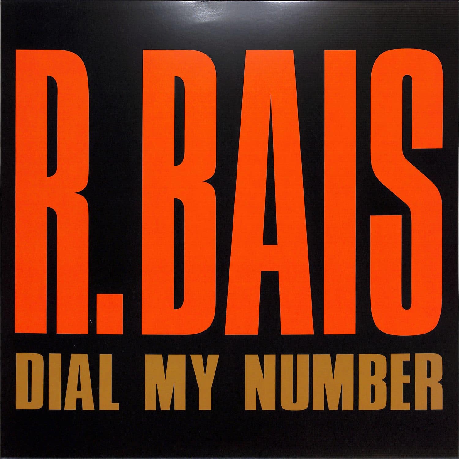 R. Bais - DIAL MY NUMBER