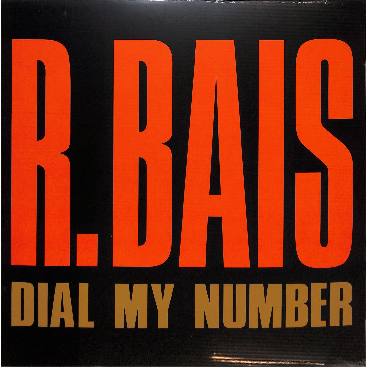 R. Bais - DIAL MY NUMBER 