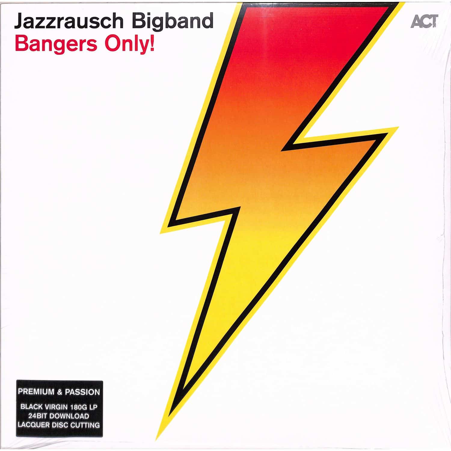 Jazzrausch Bigband - BANGERS ONLY! 