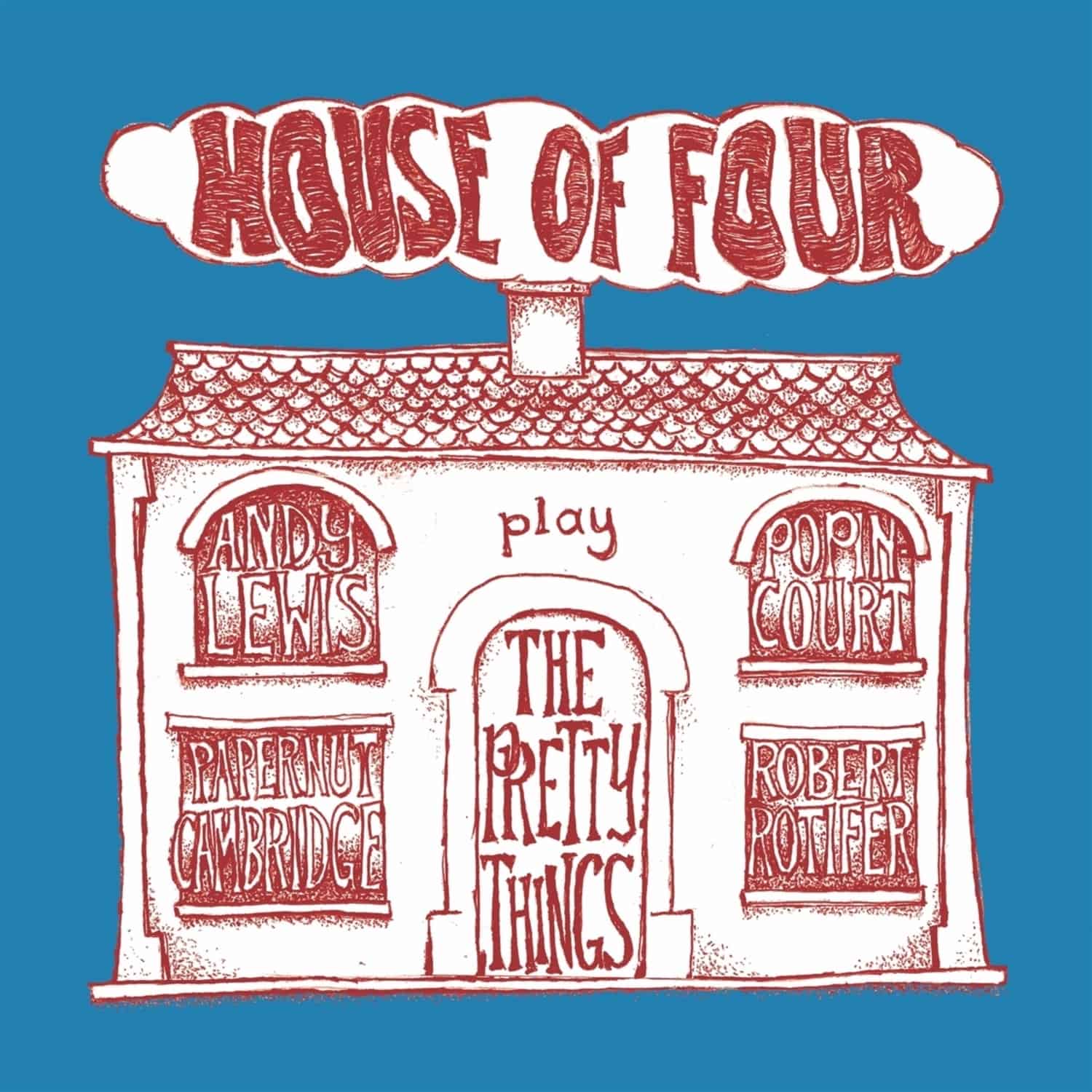 House of Four - PLAY THE PRETTY THINGS EP