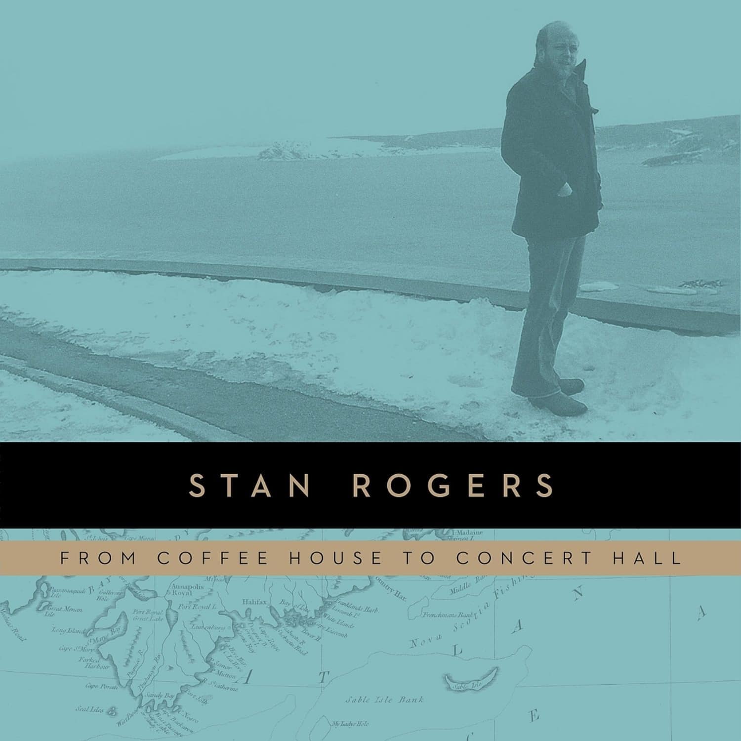 Stan Rogers - FROM COFFEE HOUSE TO CONCERT HALL 
