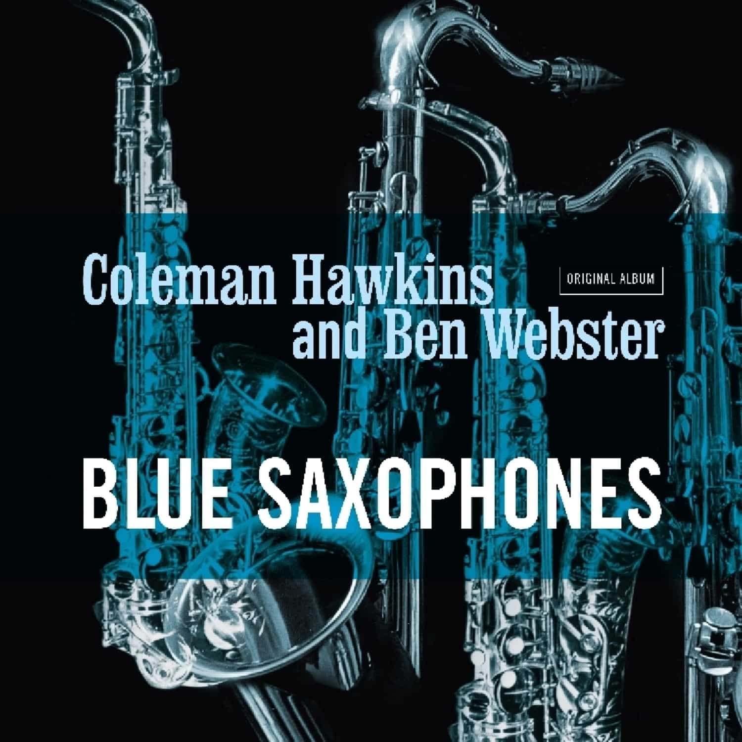 Ben Webster Coleman Hawkins - BLUE SAXOPHONES 