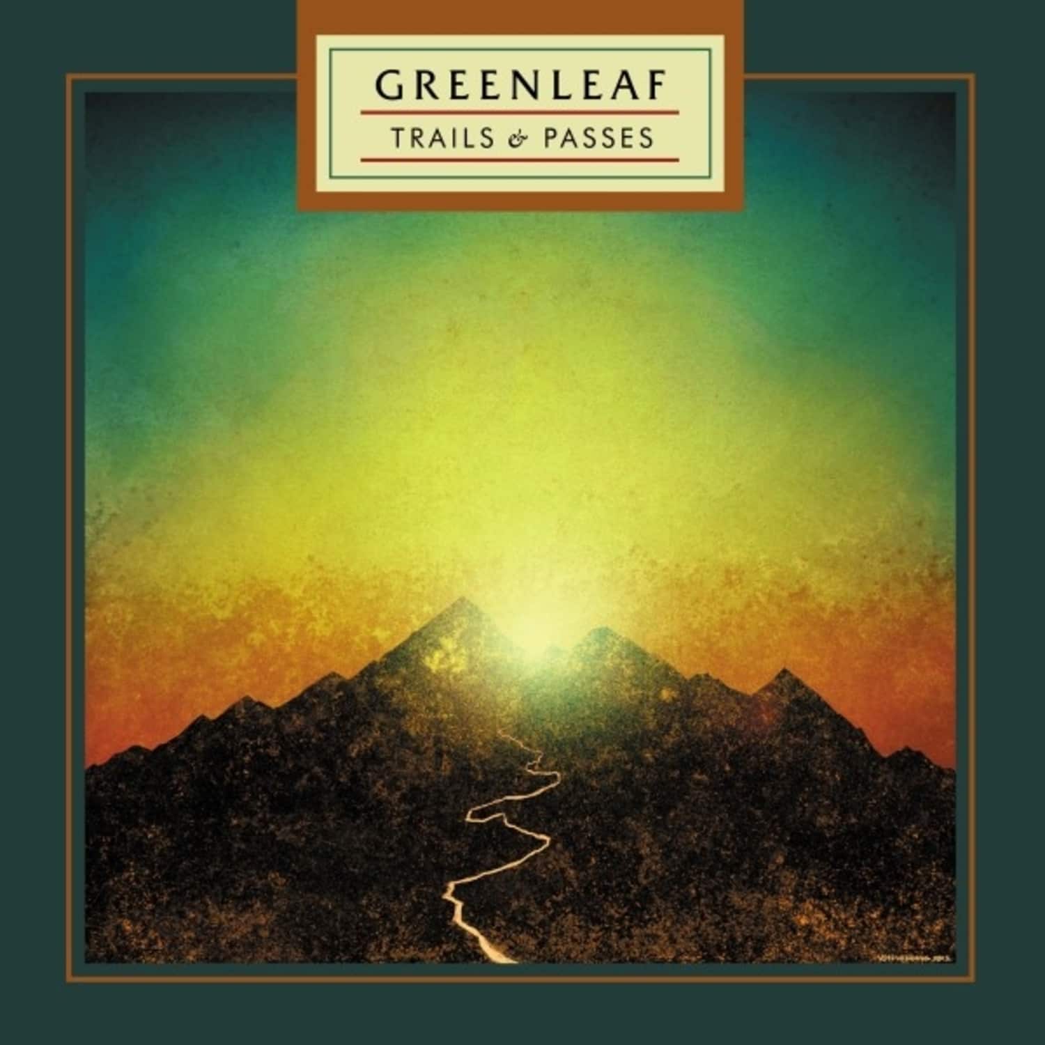 Greenleaf - TRAILS & PASSES 