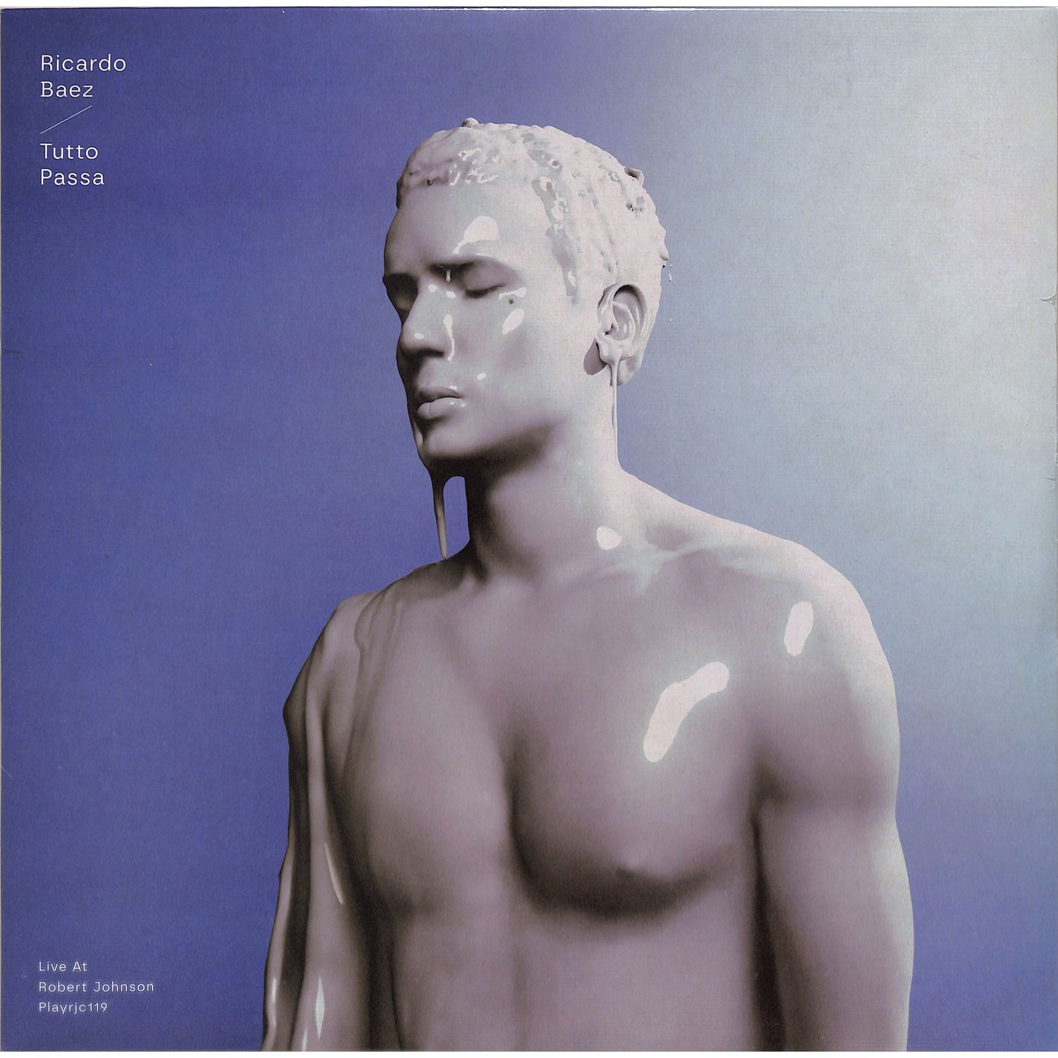 Ricardo Baez - TUTTO PASSA
