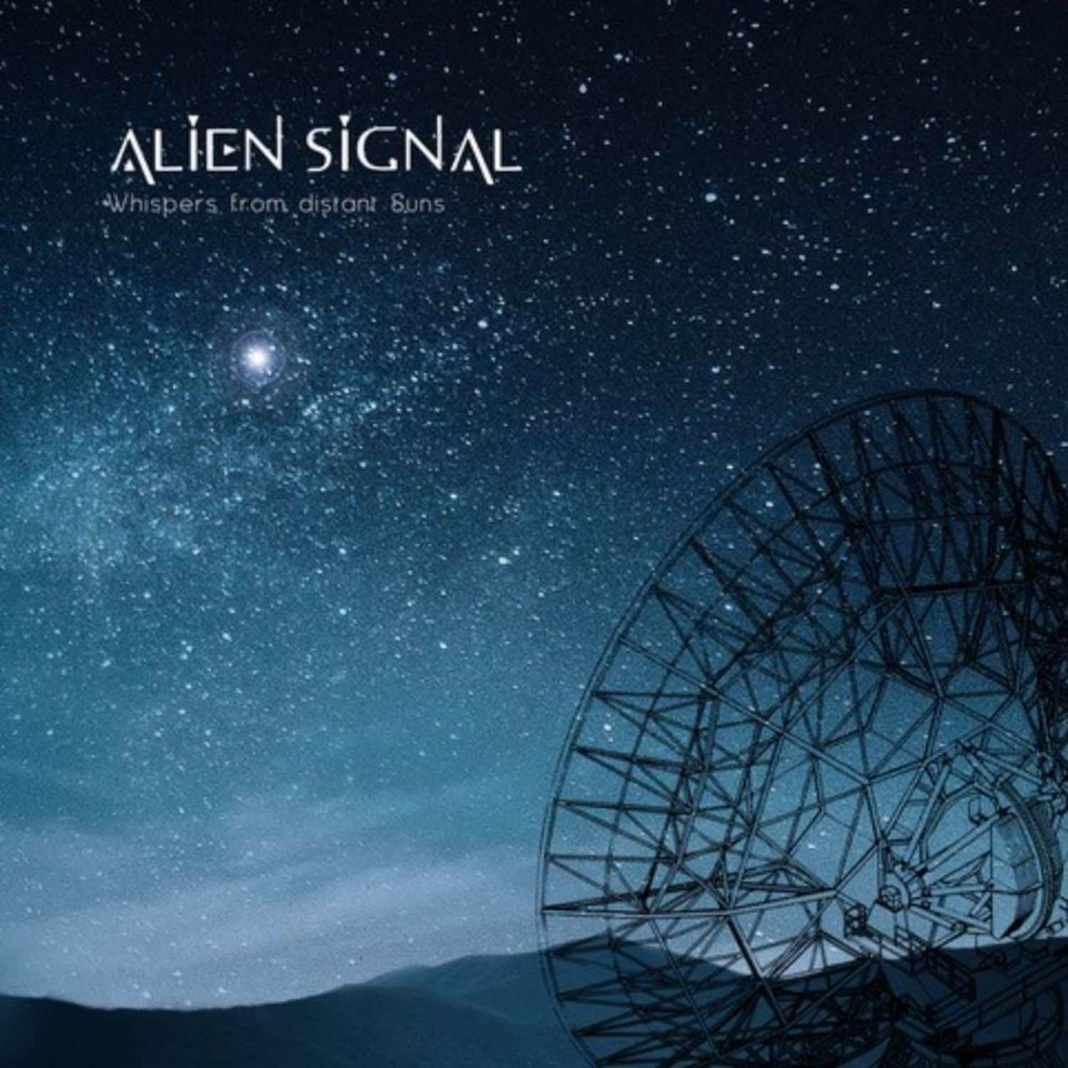 Alien Signal - WHISPERS FROM DISTANT SUNS 