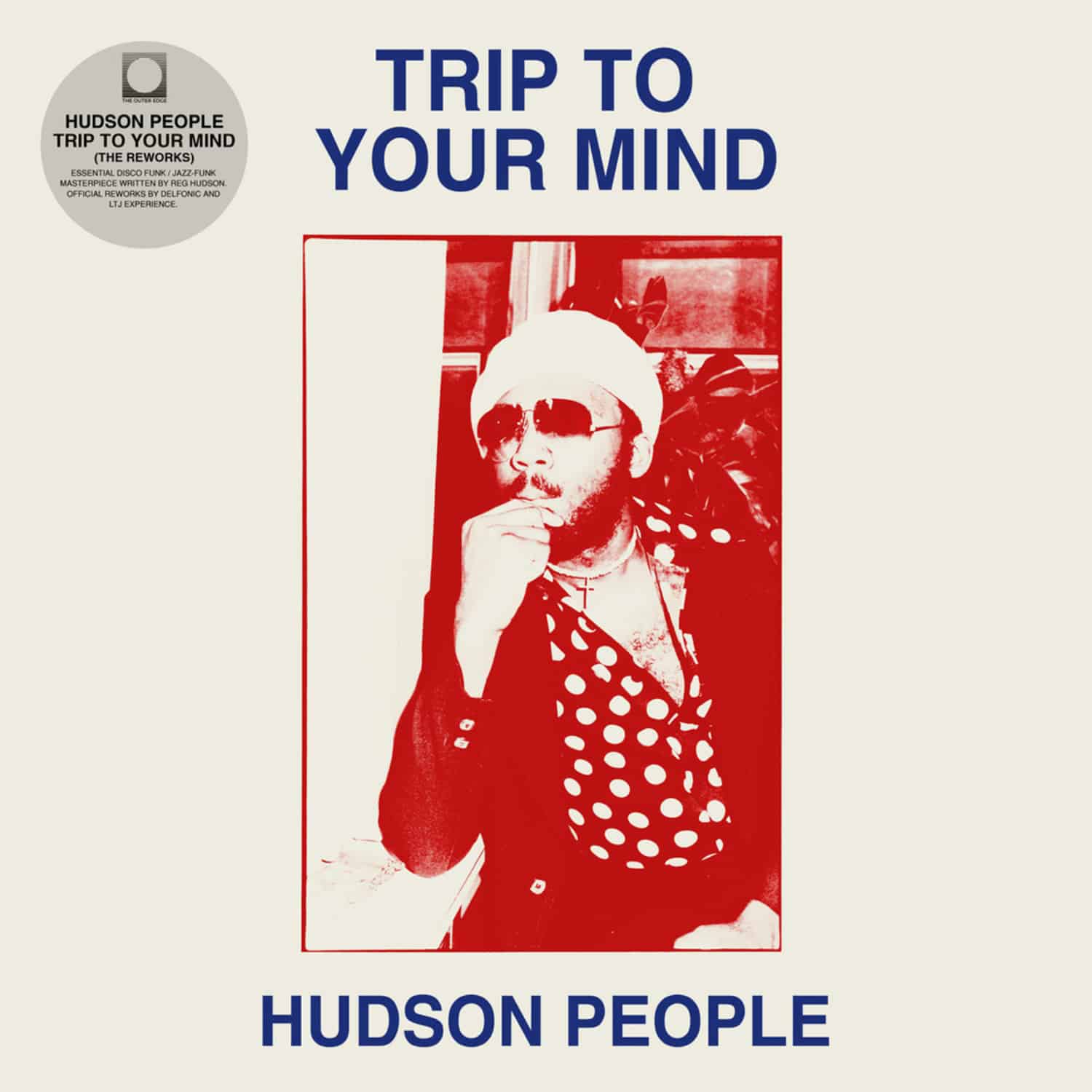 Hudson People - TRIP TO YOUR MIND 