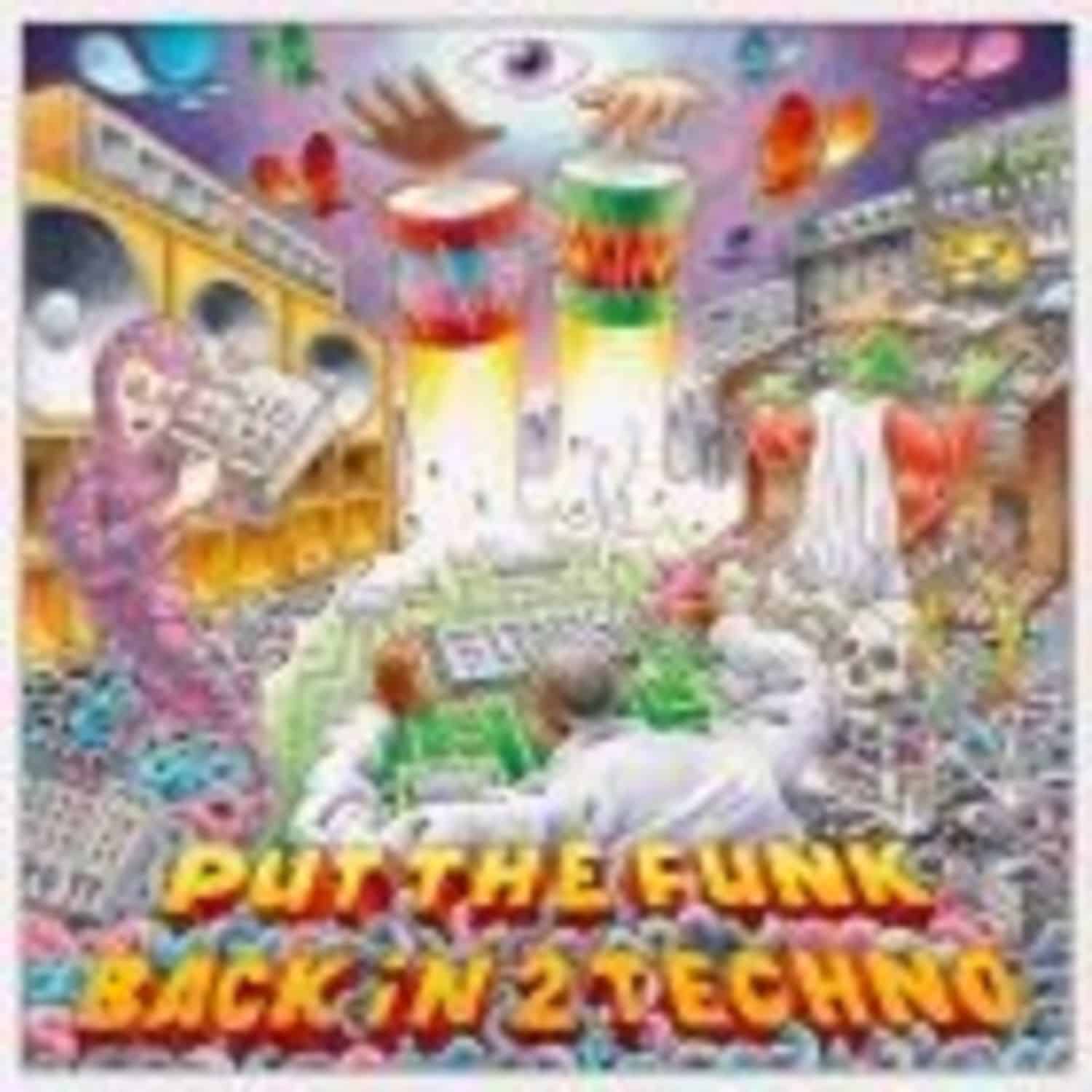 Credit 00 - PUT THE FUNK BACK IN 2 TECHNO