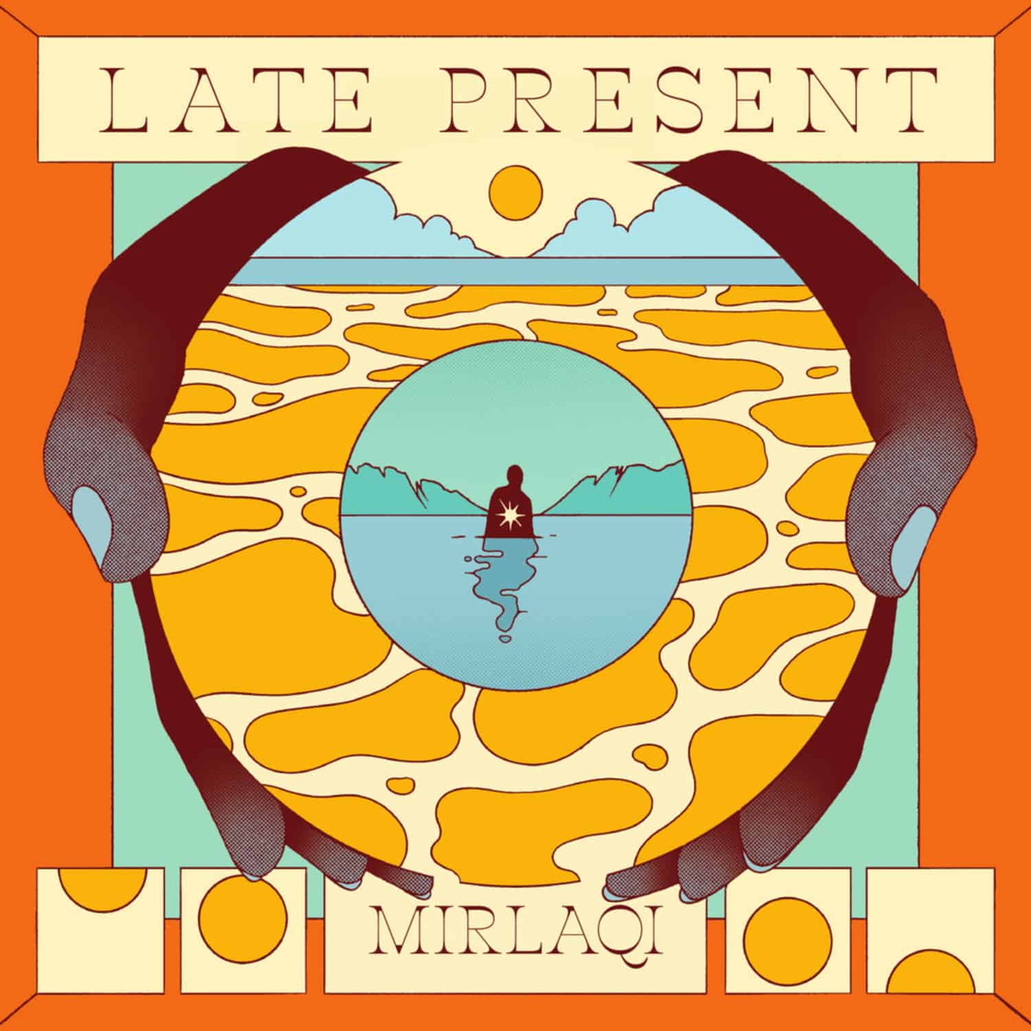 Mirlaqi - LATE PRESENT 