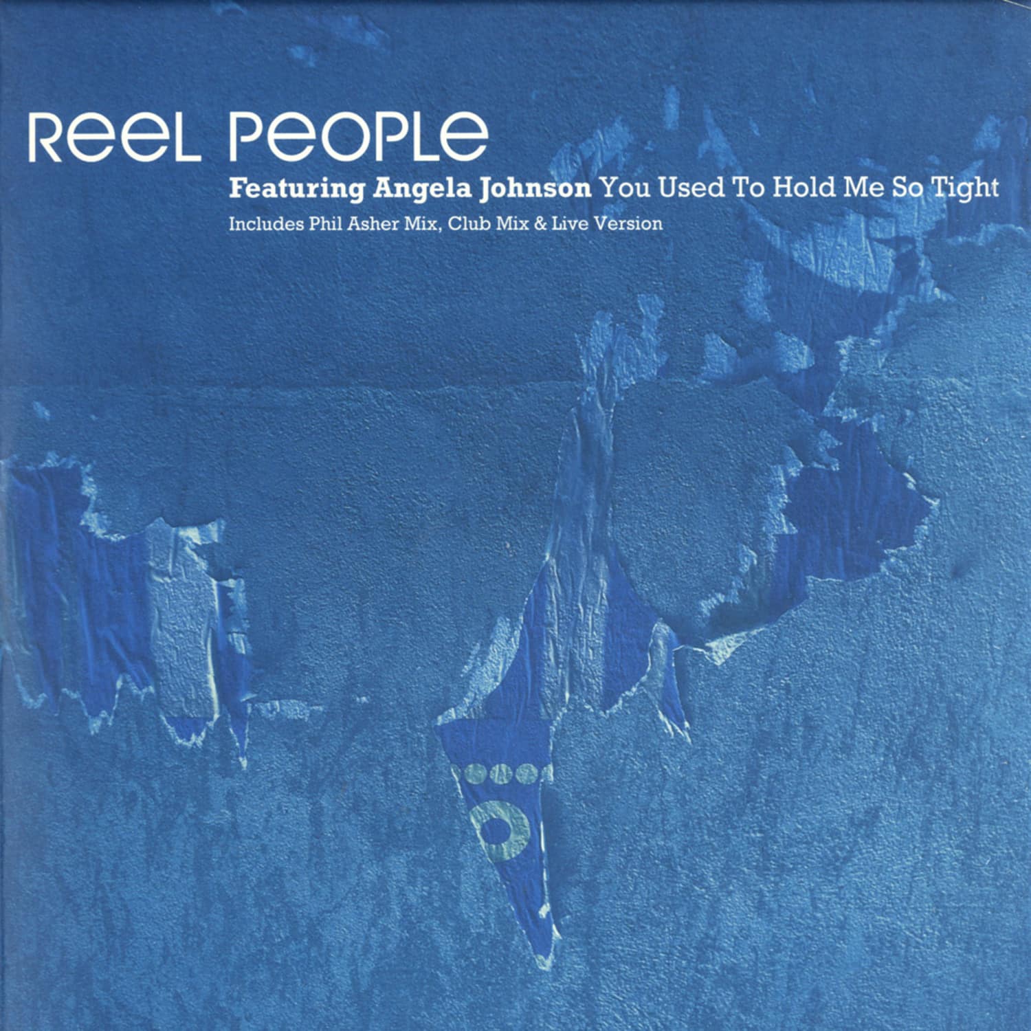 Reel People - YOU USED TO HOLD ME SO TIGHT