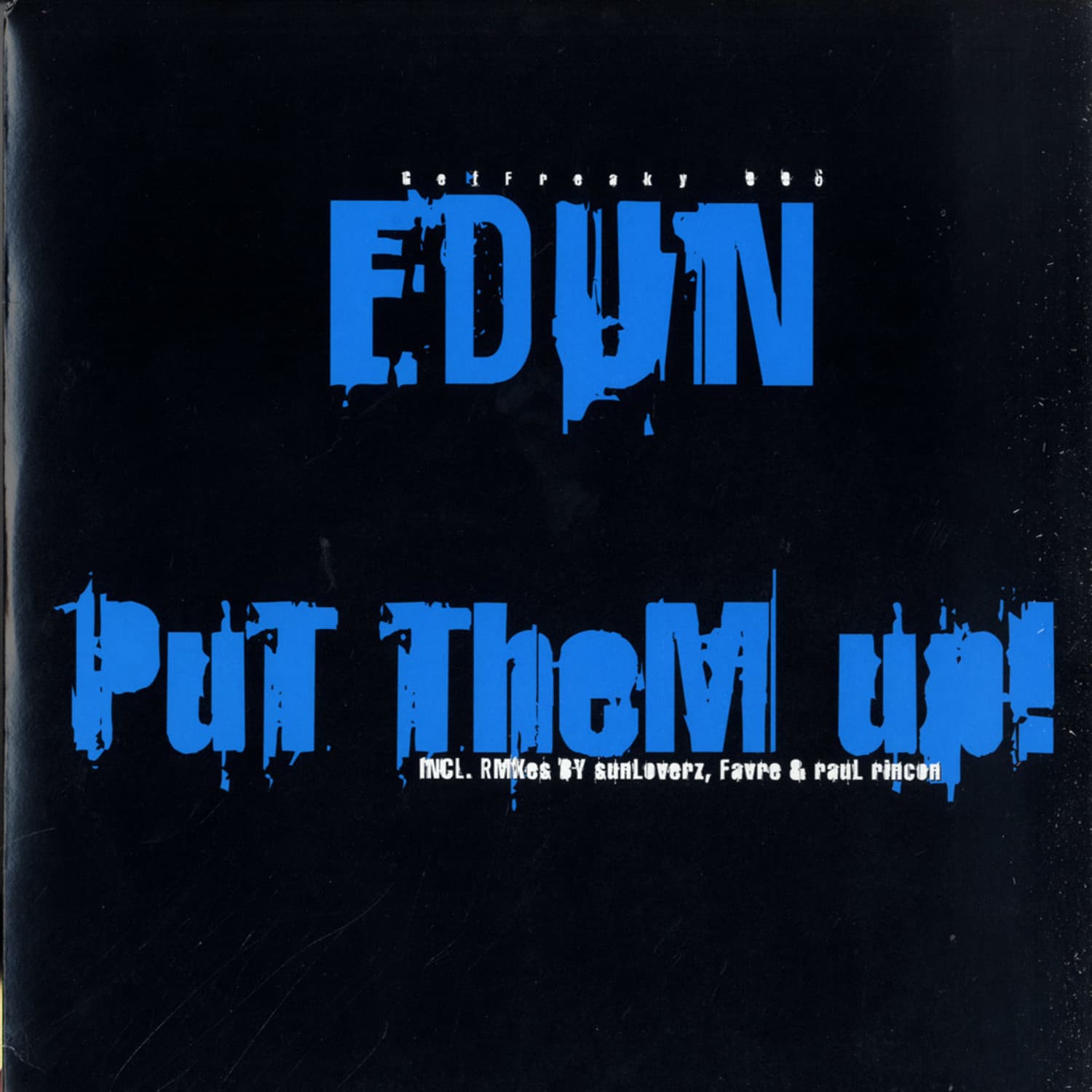 Edun - PUT THEM UP