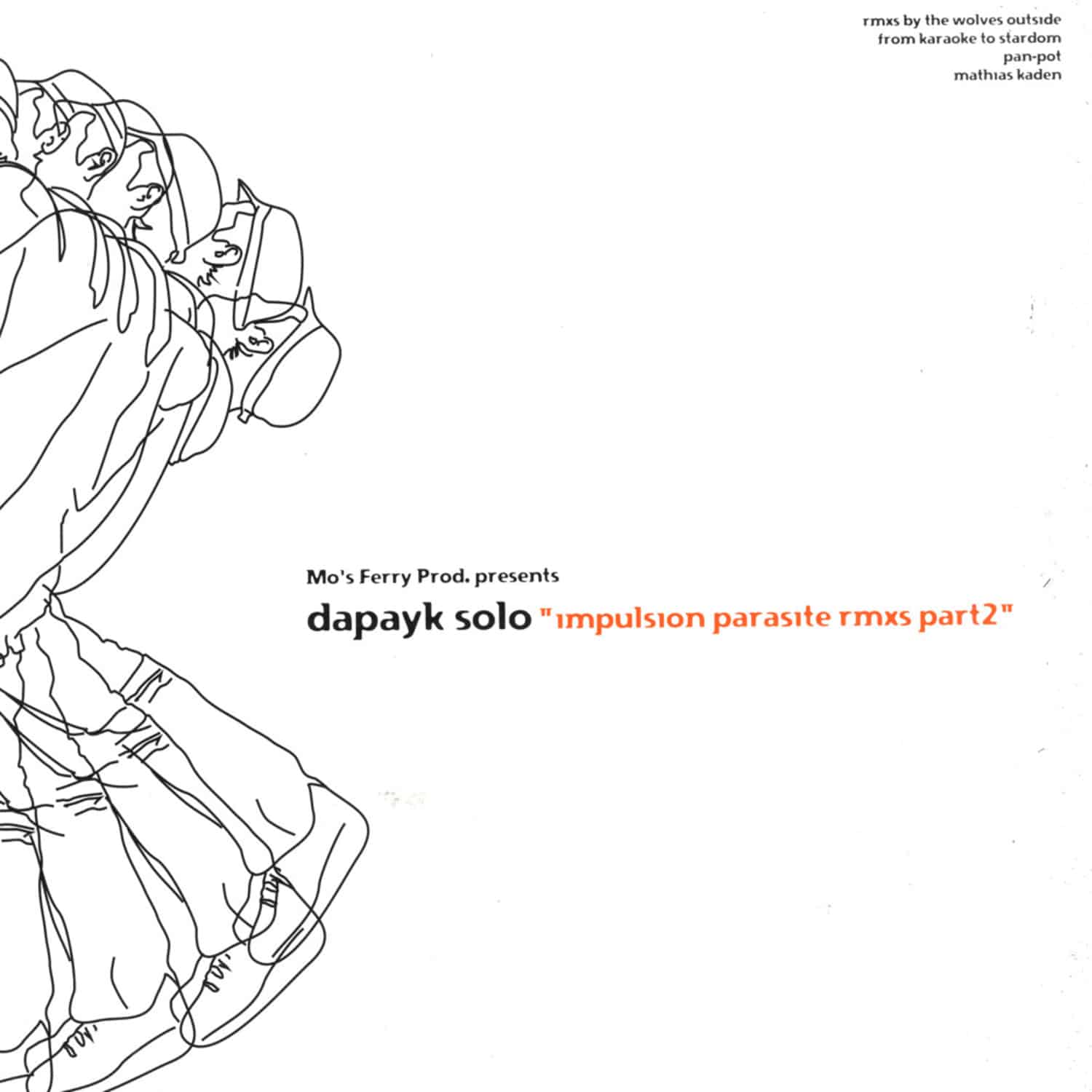 Dapayk Solo - IMPULSION PARASITE RMXS PART 2 