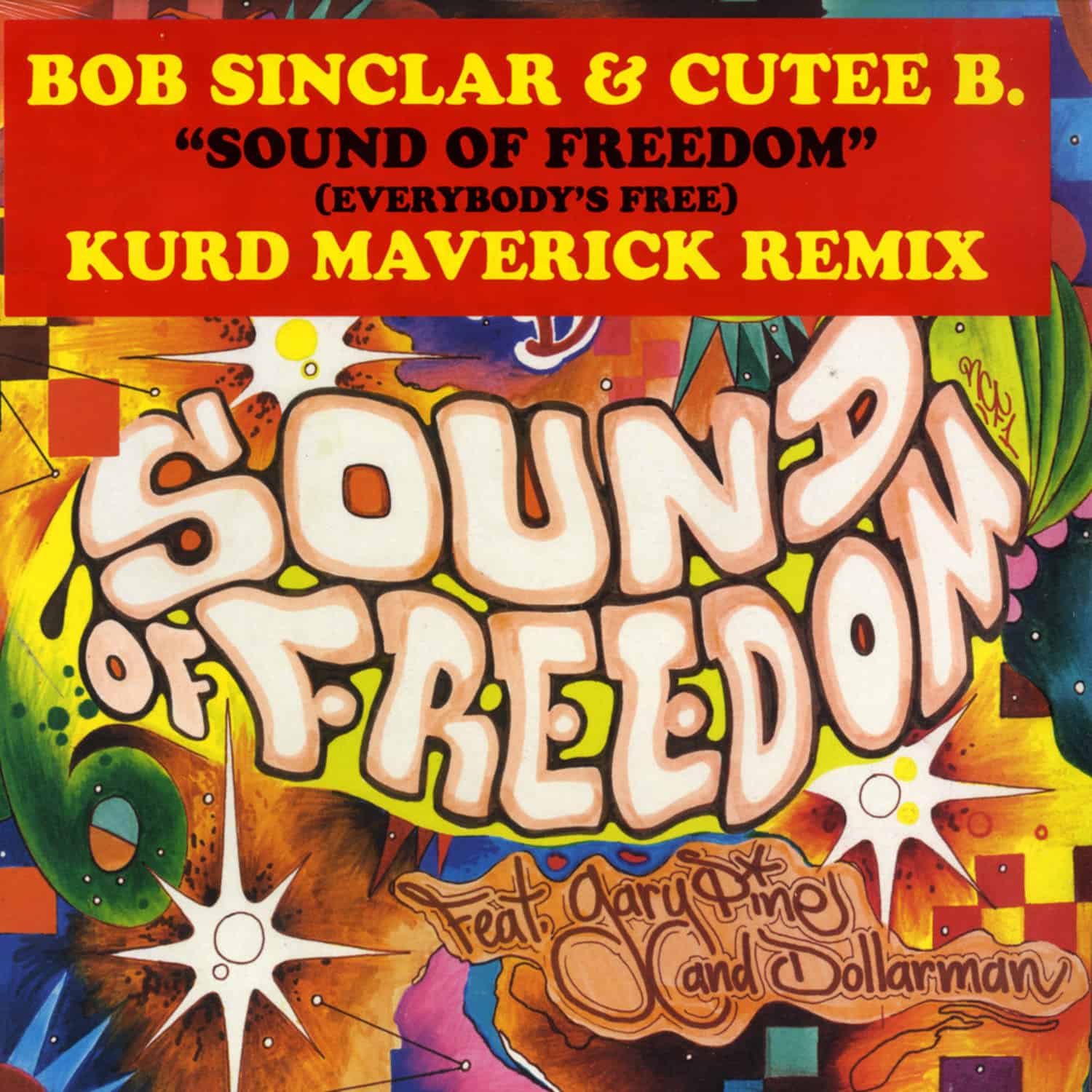 Bob Sinclar - SOUND OF FREEDOM - KURD MAVERICK REMIX