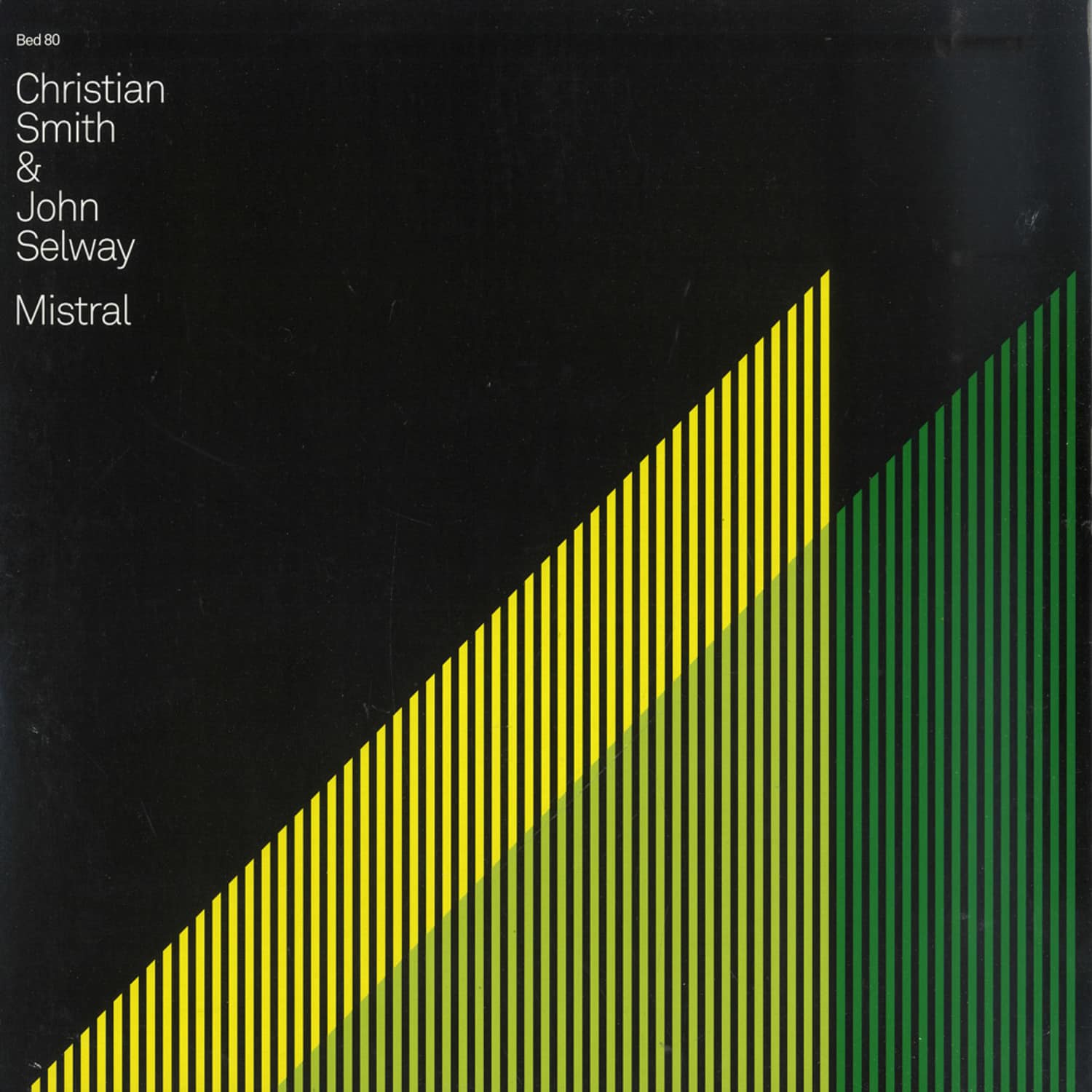 Christian Smith & John Selway - MISTRAL 