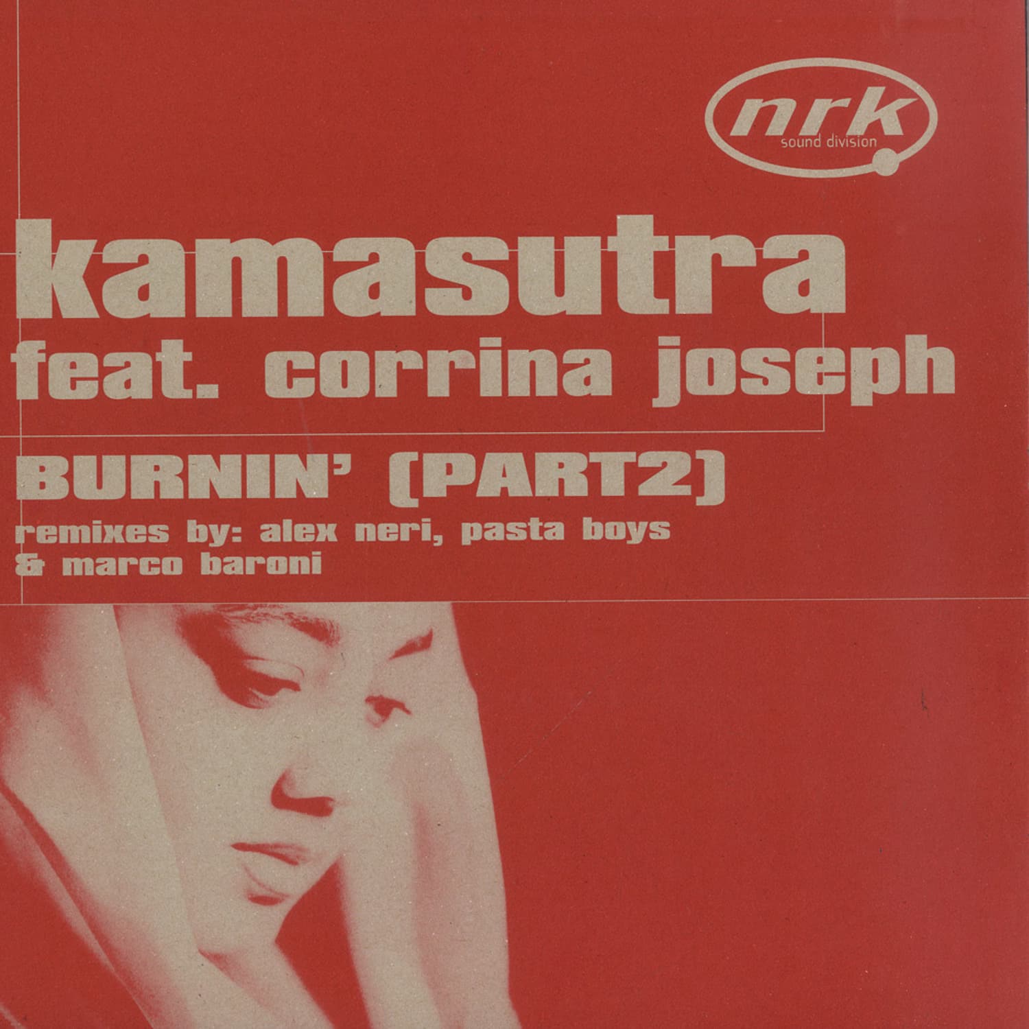 Kamasutra feat. Corrina Joseph - BURNIN 