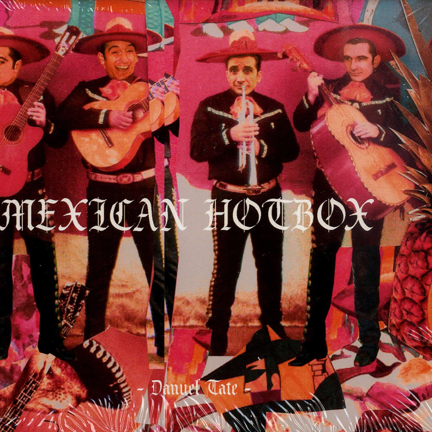 Danuel Tate - MEXICAN HOTBOX 