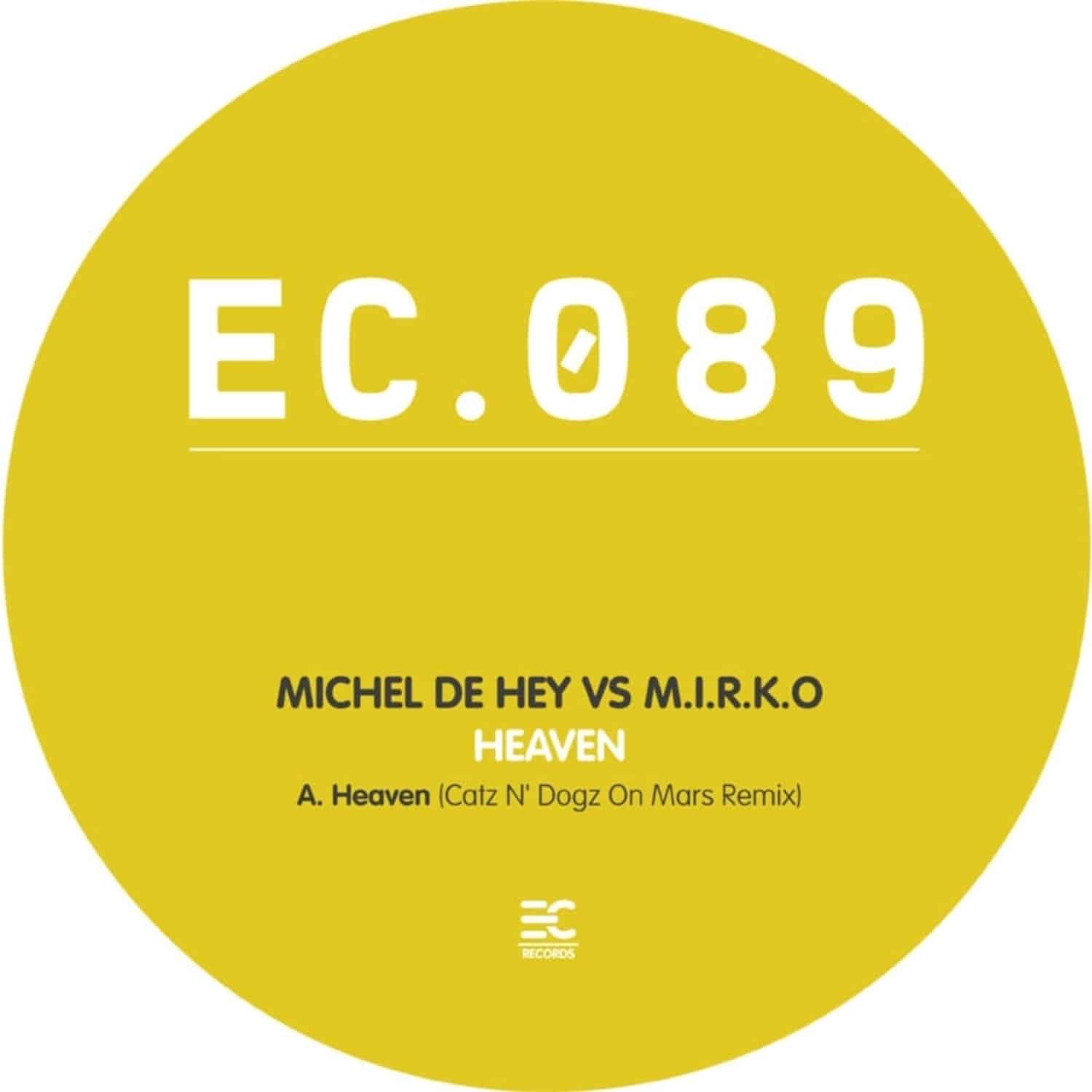 Michel De Hey vs M.i.r.k.o - HEAVEN