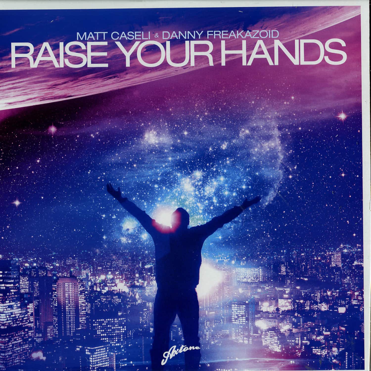 Matt Caseli & Danny Freakazoid - RAISE YOUR HANDS