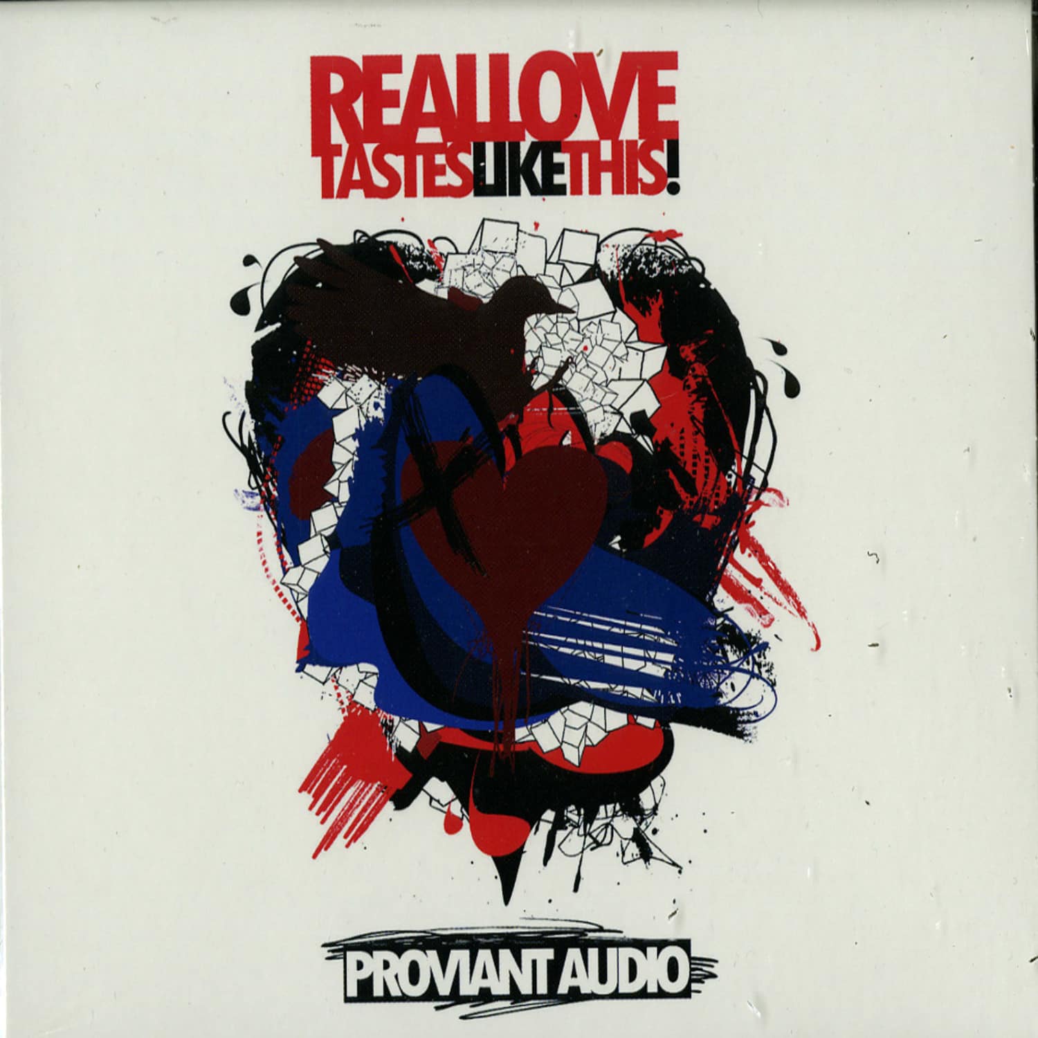 Proviant Audio - REAL LOVE TASTES LIKE THIS! 