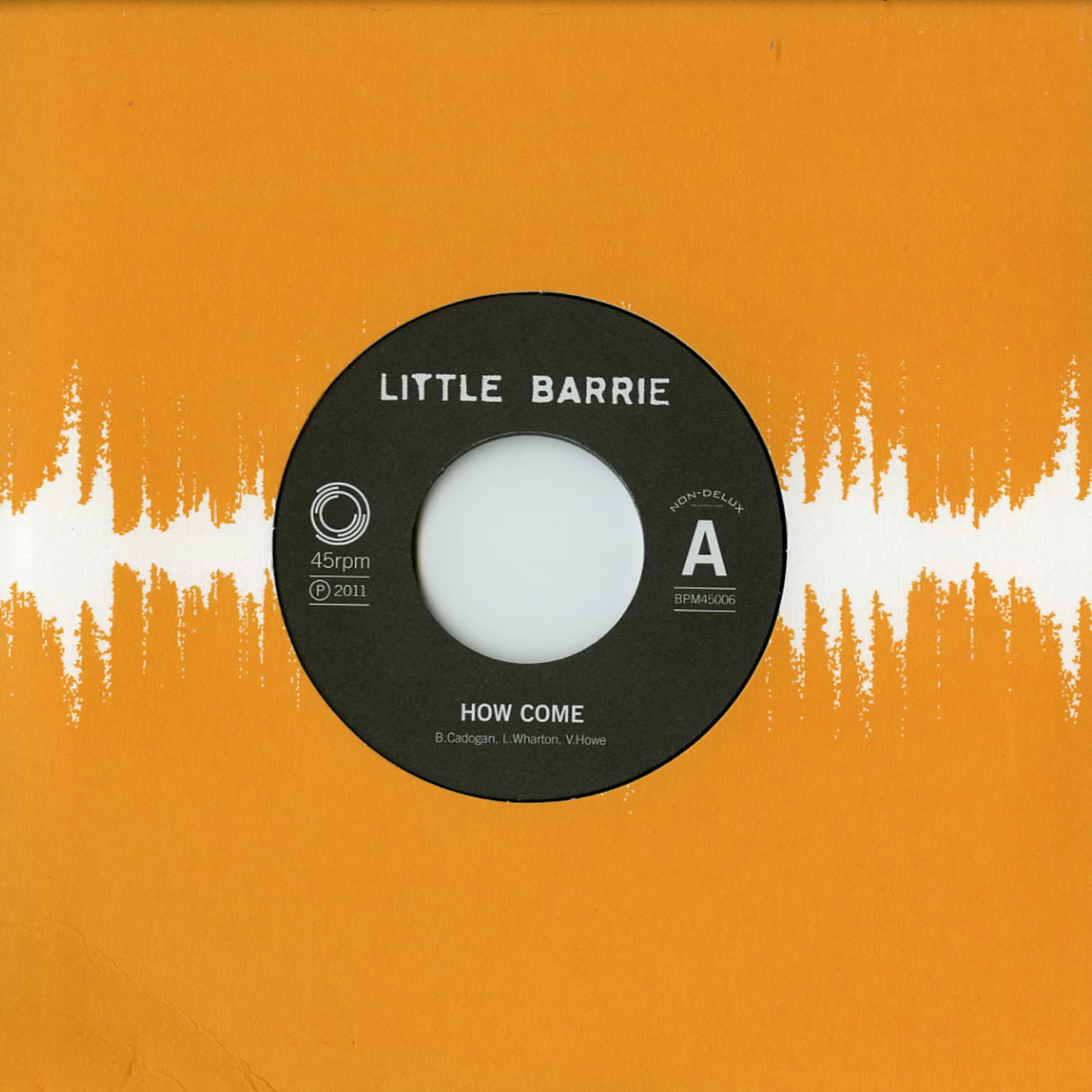 Little Barrie - HOW COME 