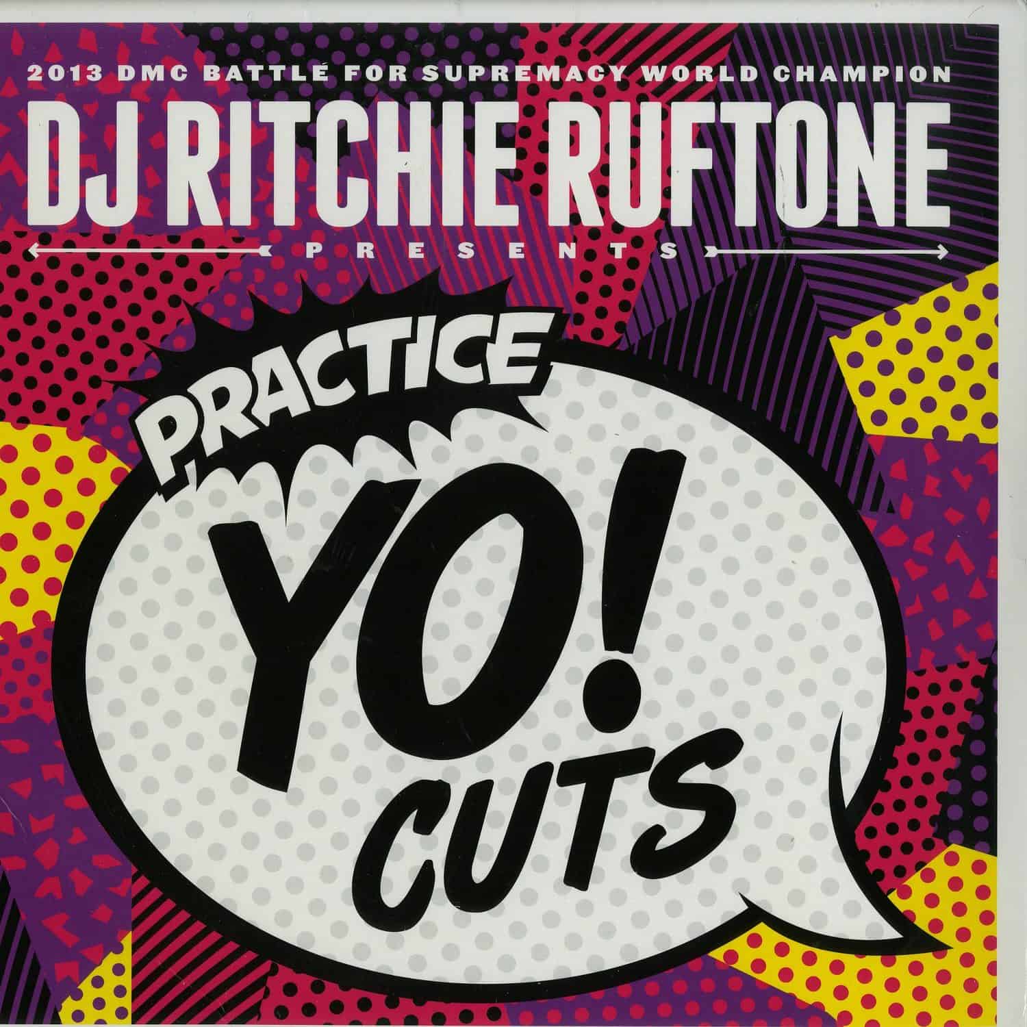 Ritchie Ruftone - PRACTICE YO CUTS