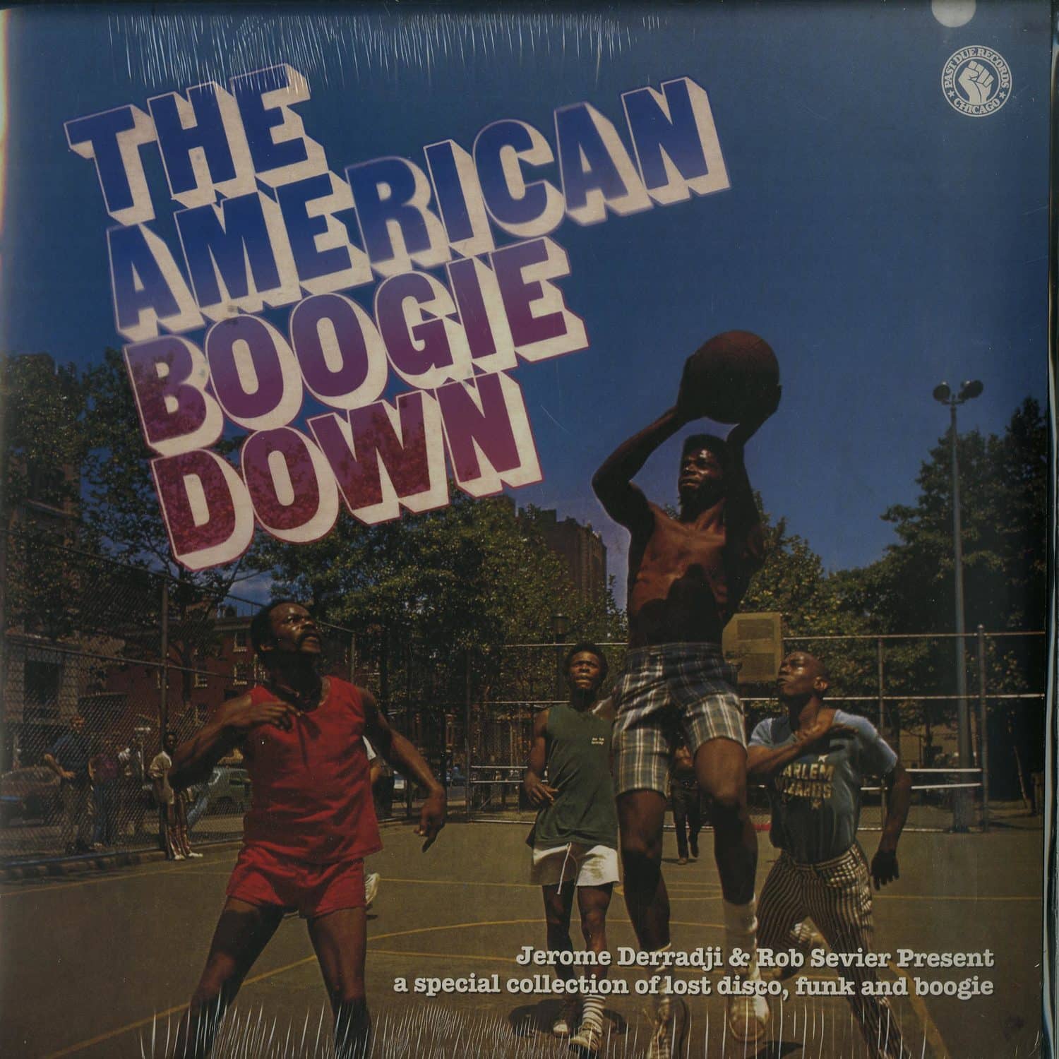 Jerome Derradji & Rob Sevier Present - THE AMERICAN BOOGIE DOWN 