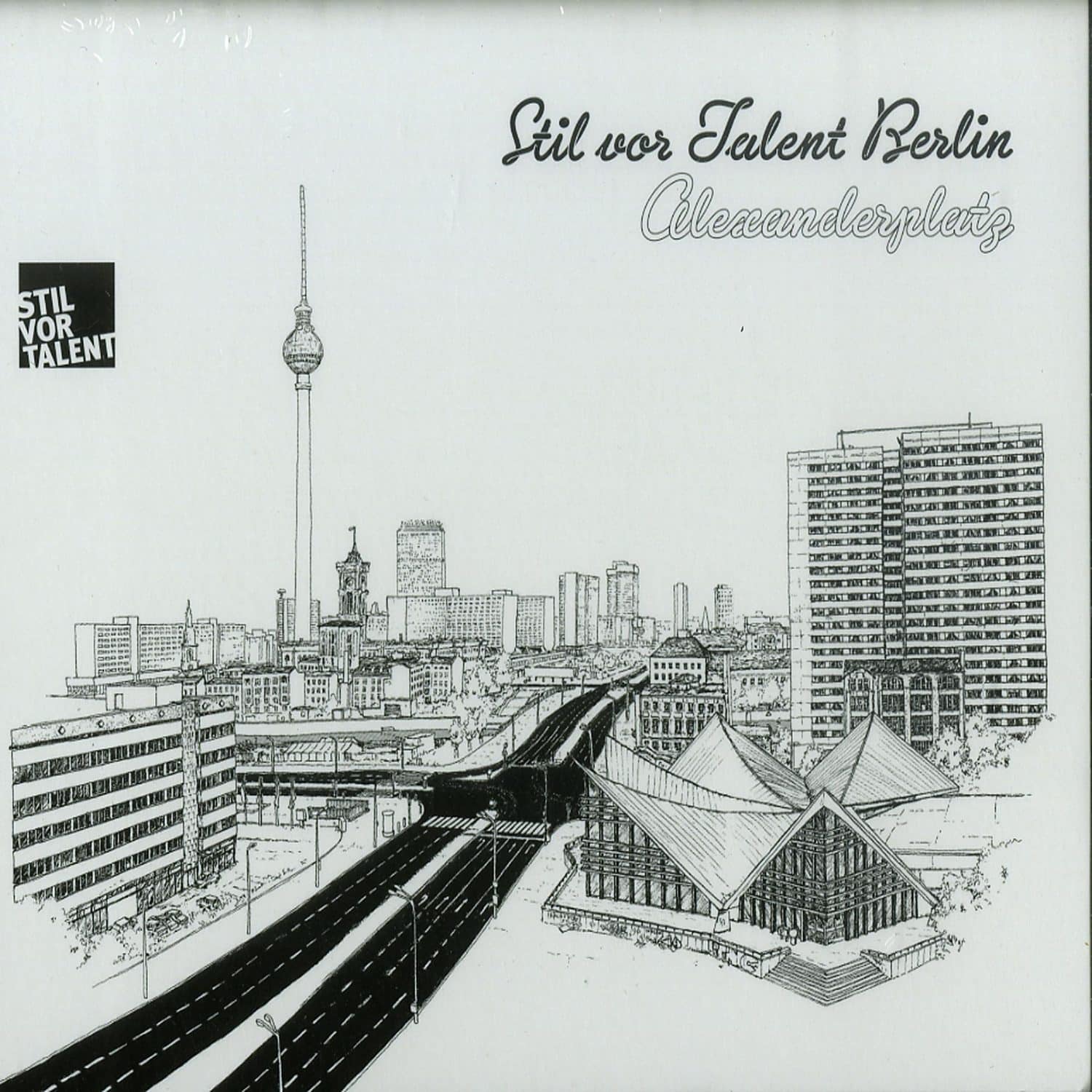 Various Artists - STIL VOR TALENT BERLIN: ALEXANDERPLATZ 