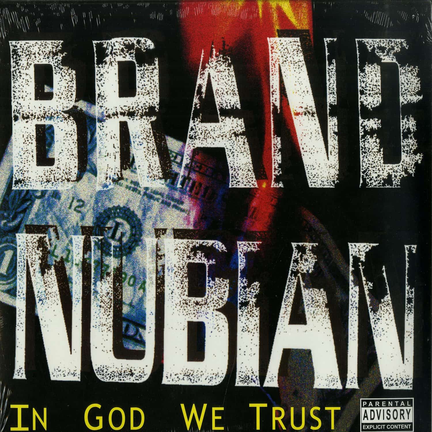 Brand Nubian - IN GOD WE TRUST 