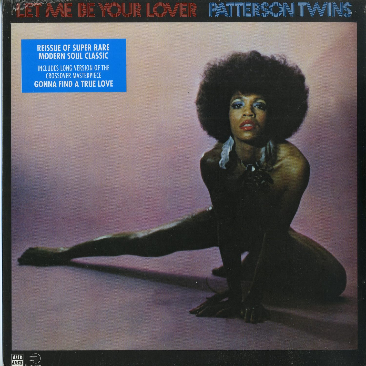 Patterson Twins - LET ME BE YOUR LOVER 