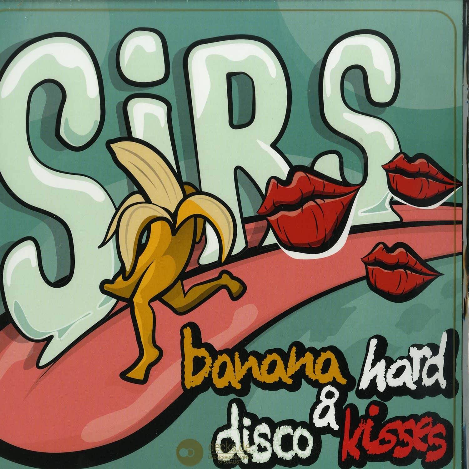 SIRS - BANANA HARD & DISCO KISSES 