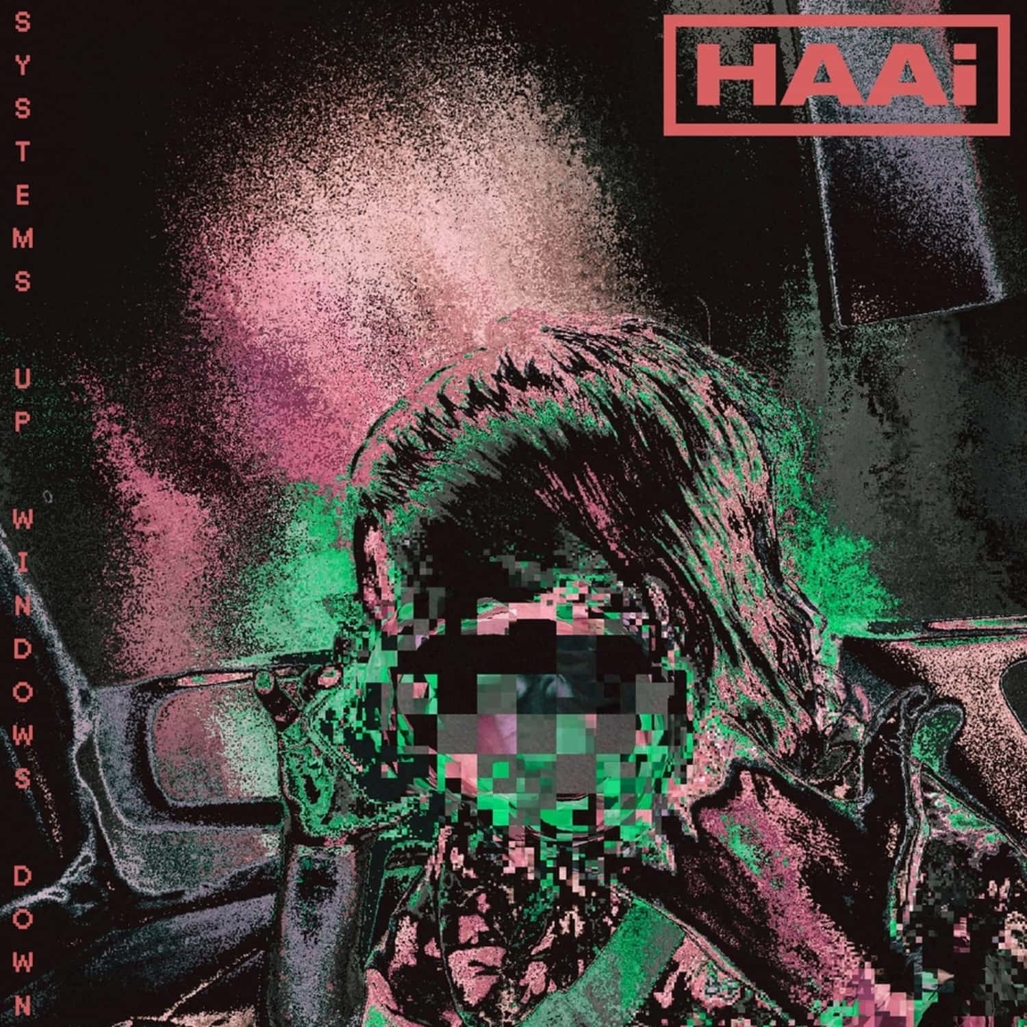 Haai - SYSTEMS UP, WINDOWS DOWN 