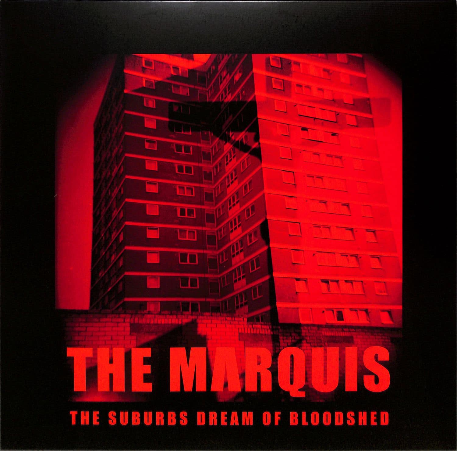 The Marquis - THE SUBURBS DREAM OF BLOODSHED 