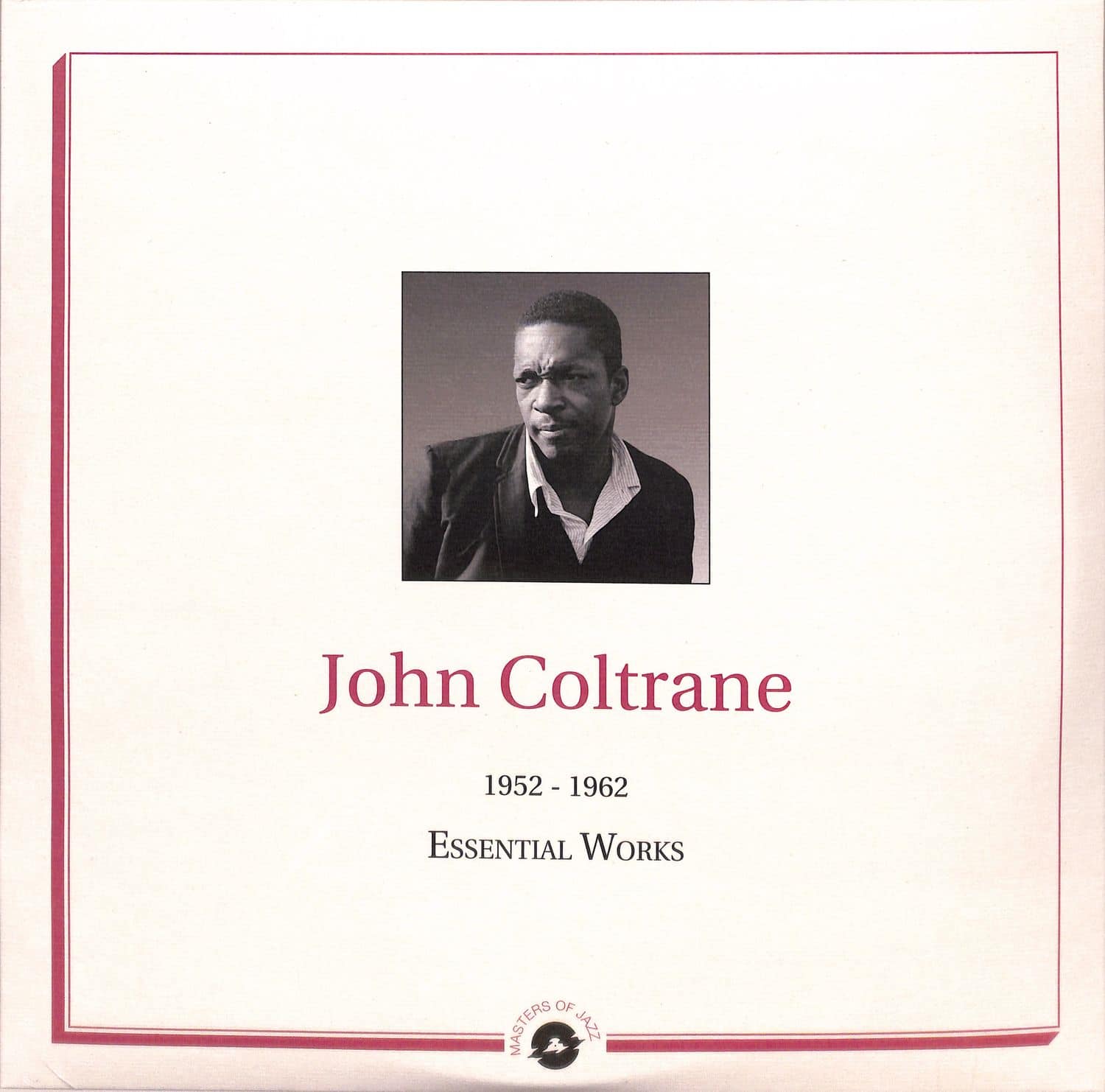 John Coltrane - ESSENTIAL WORKS: 1952-1962 