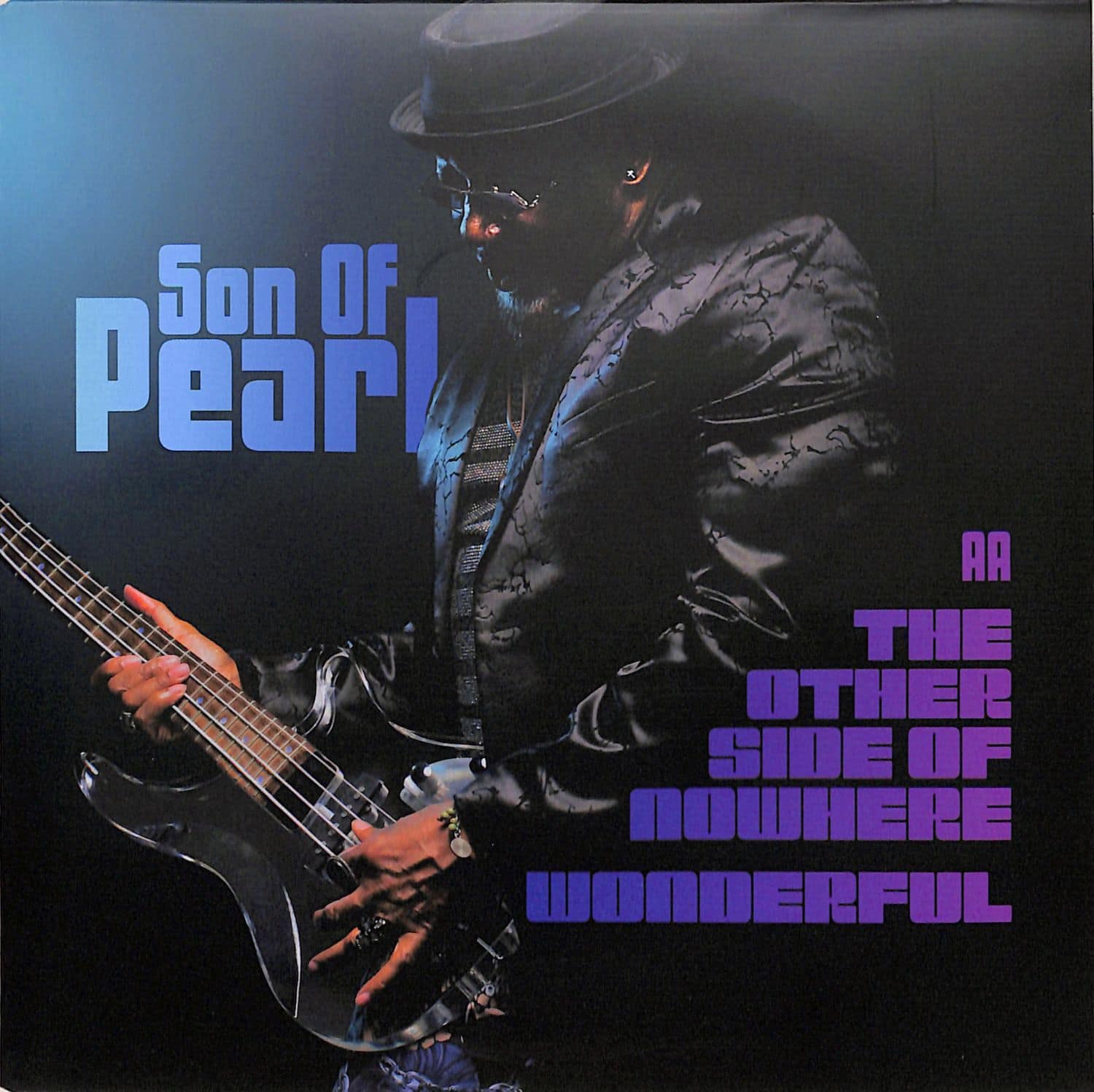 Son of Pearl - THE OTHER SIDE OF NOWHERE / WONDERFUL 