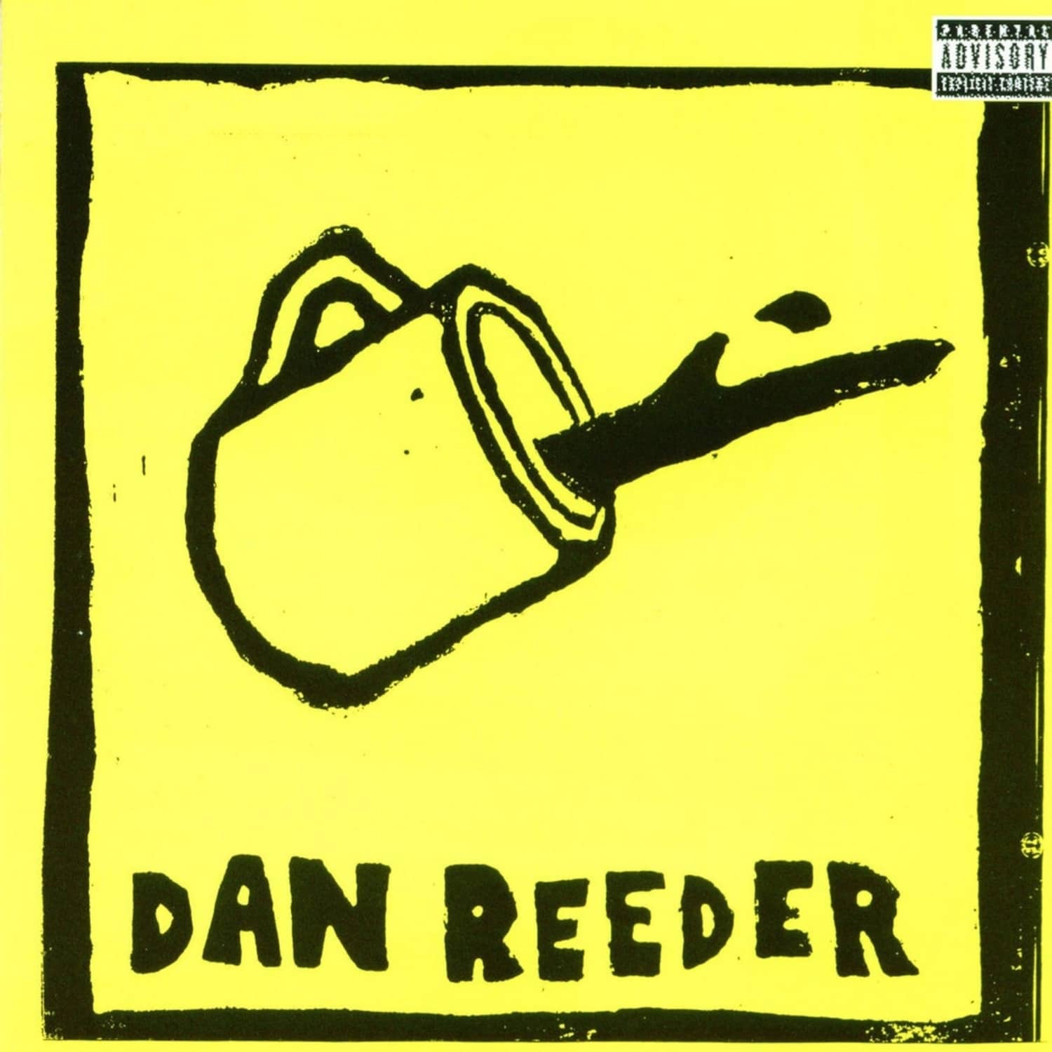 Dan Reeder - DAN REEDER 
