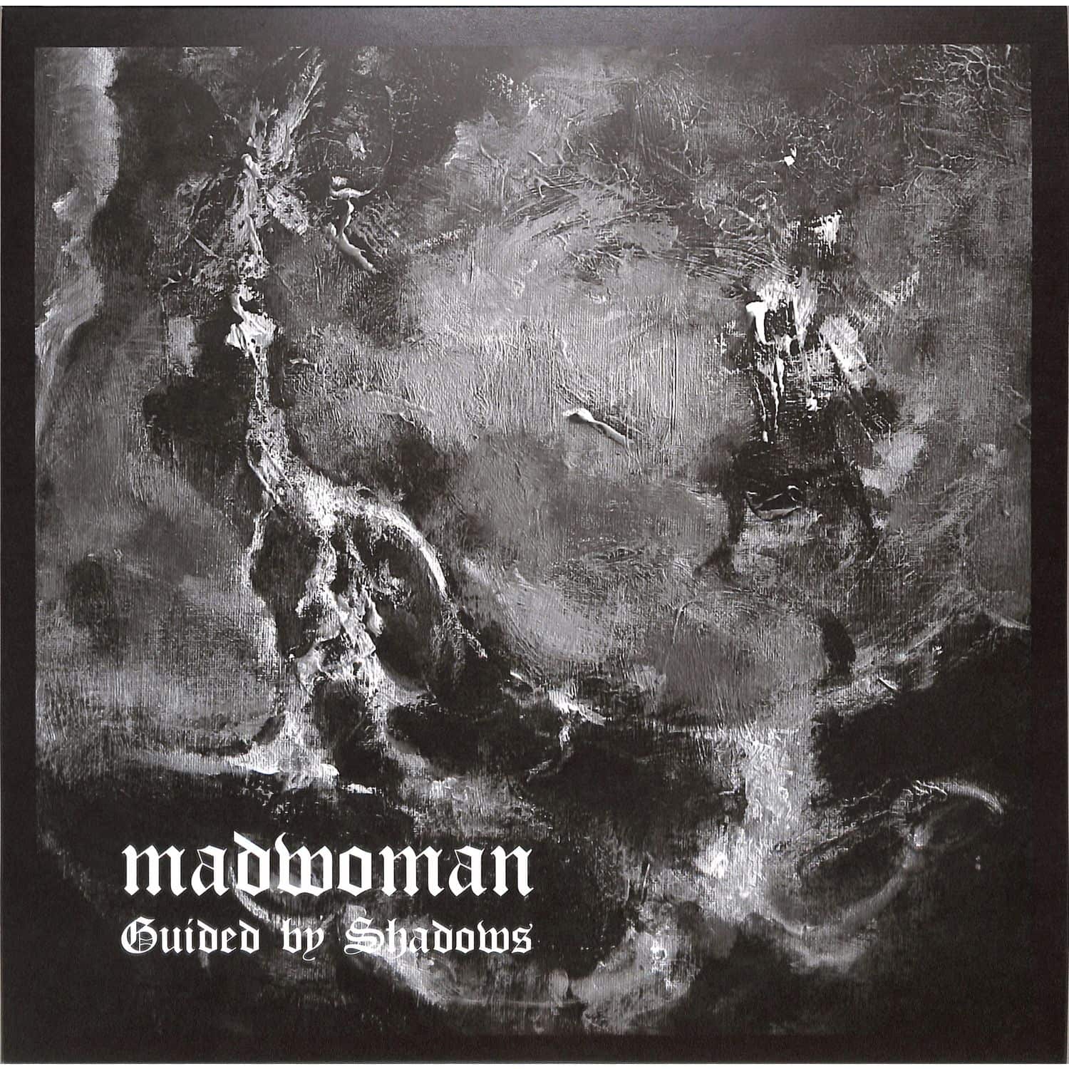 madwoman - GUIDED BY SHADOWS