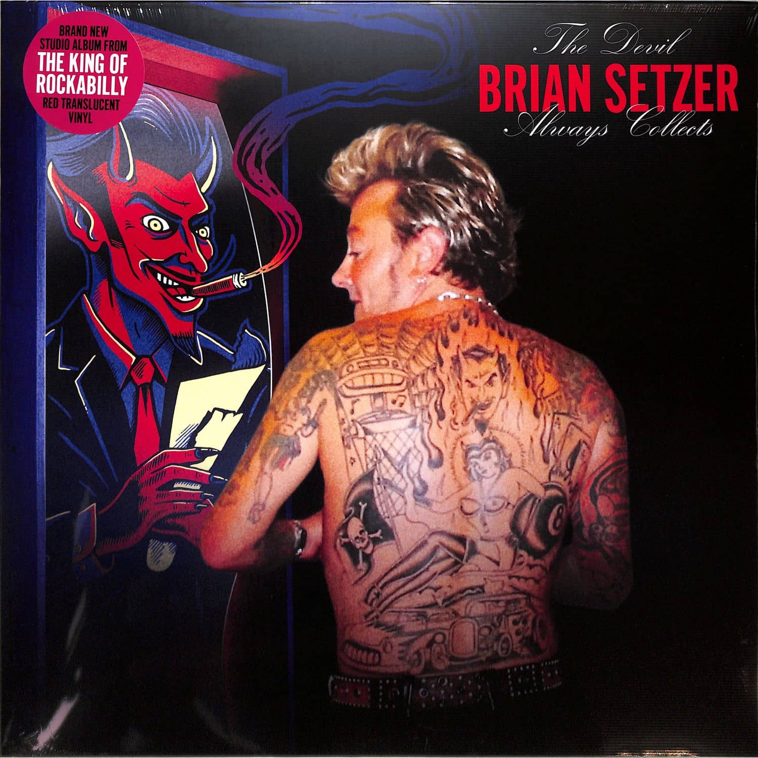Brian Setzer - THE DEVIL ALWAYS COLLECTS 