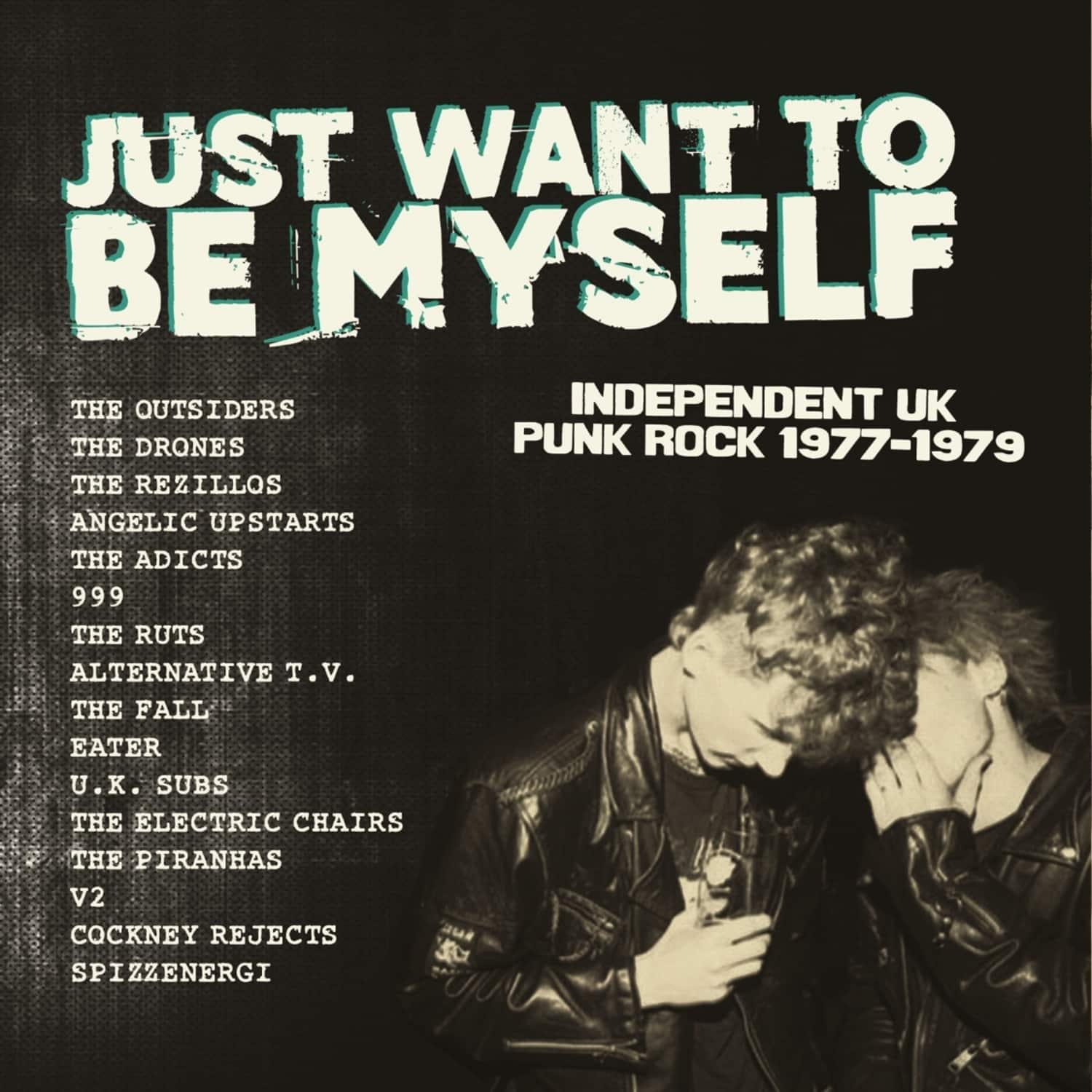 Various - JUST WANT TO BE MYSELF-UK PUNK 1978-82 