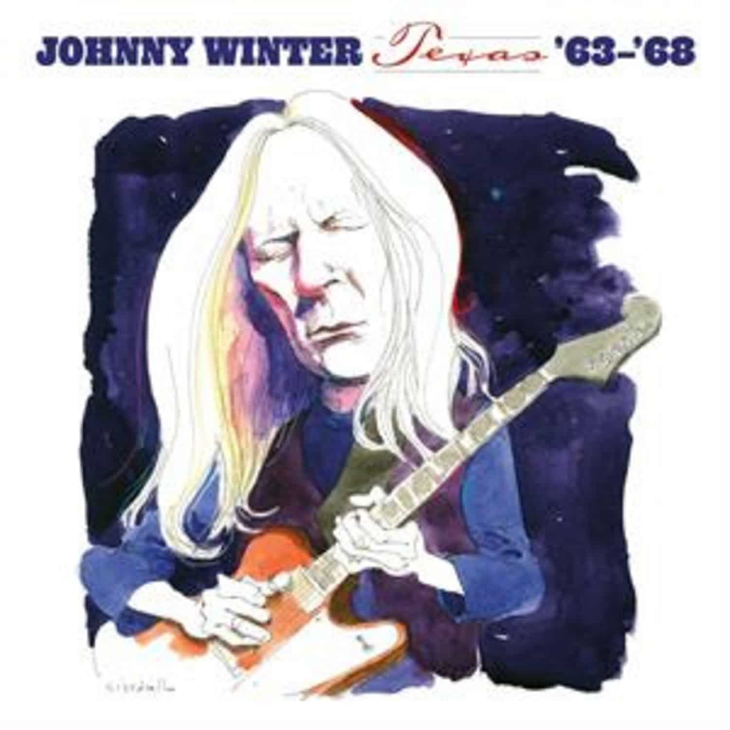 Johnny Winter - TEXAS 63- 68